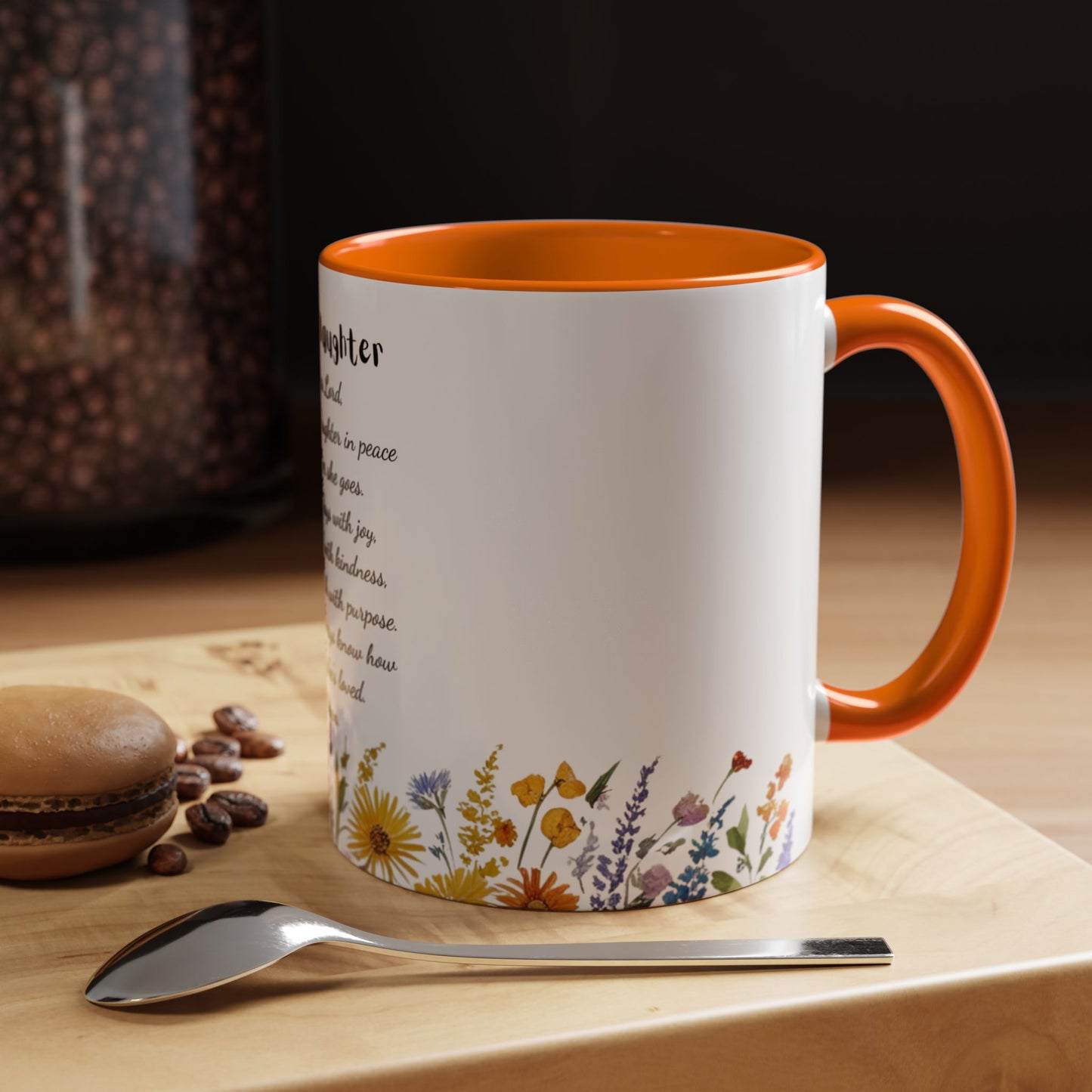 My Daughter Prayer Coffee Mug - Inspirational Prayer for My Daughter, Motivational Gift, Mother's Day, Floral Design