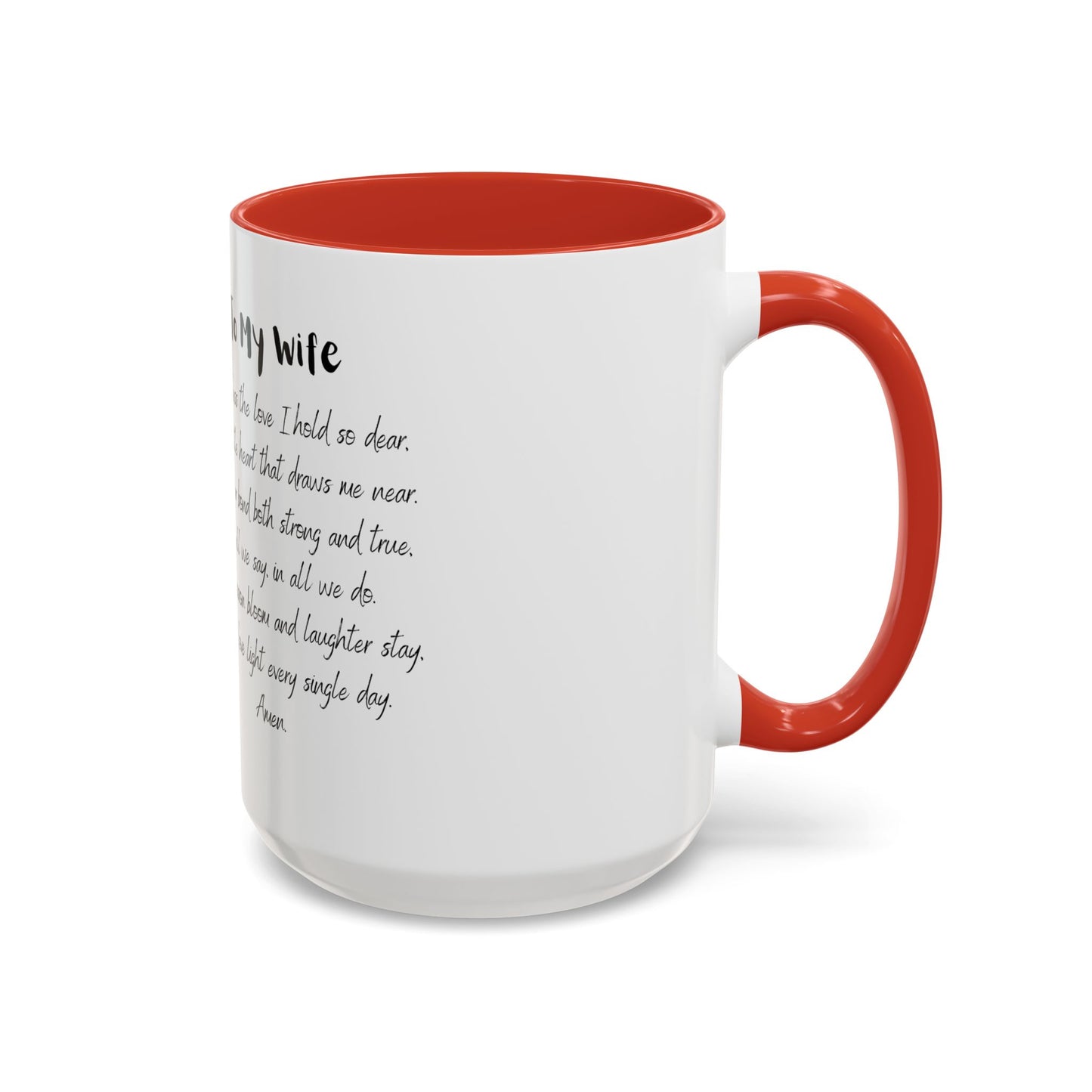Wife Coffee Mug - Inspirational Wife Coffee Mug, Mother's Day/Birthday Gift - 11oz & 15oz