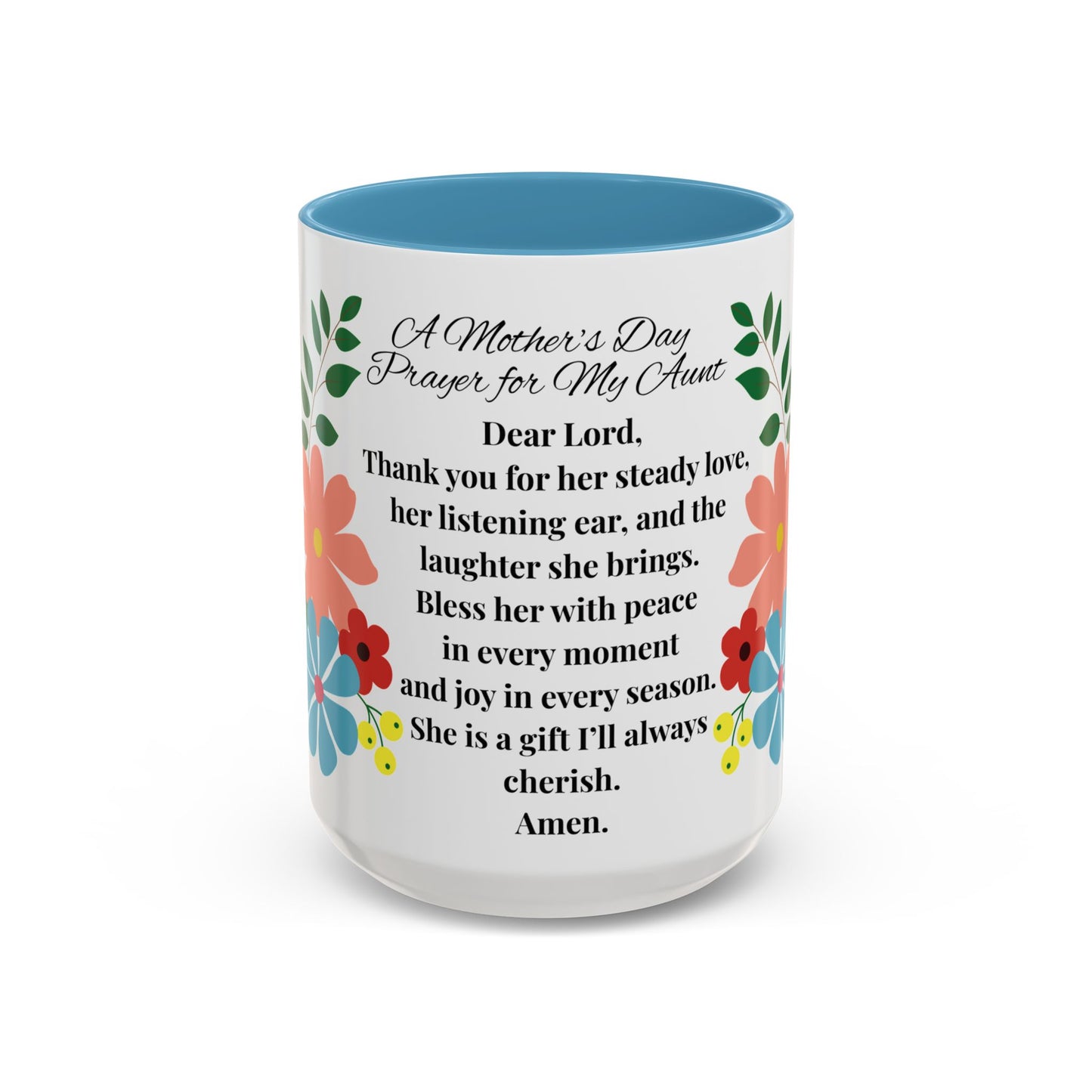 Aunt Prayer Coffee Mug - Floral Design - Mother's Day Gift - 11oz/15oz