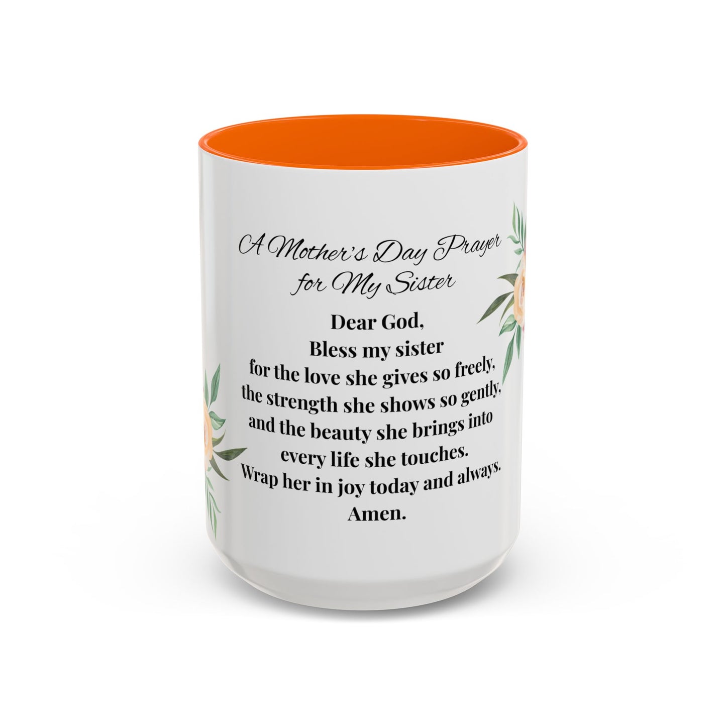Sister Prayer Mother's Day Coffee Mug - Perfect Mother's Day Gift, Floral design