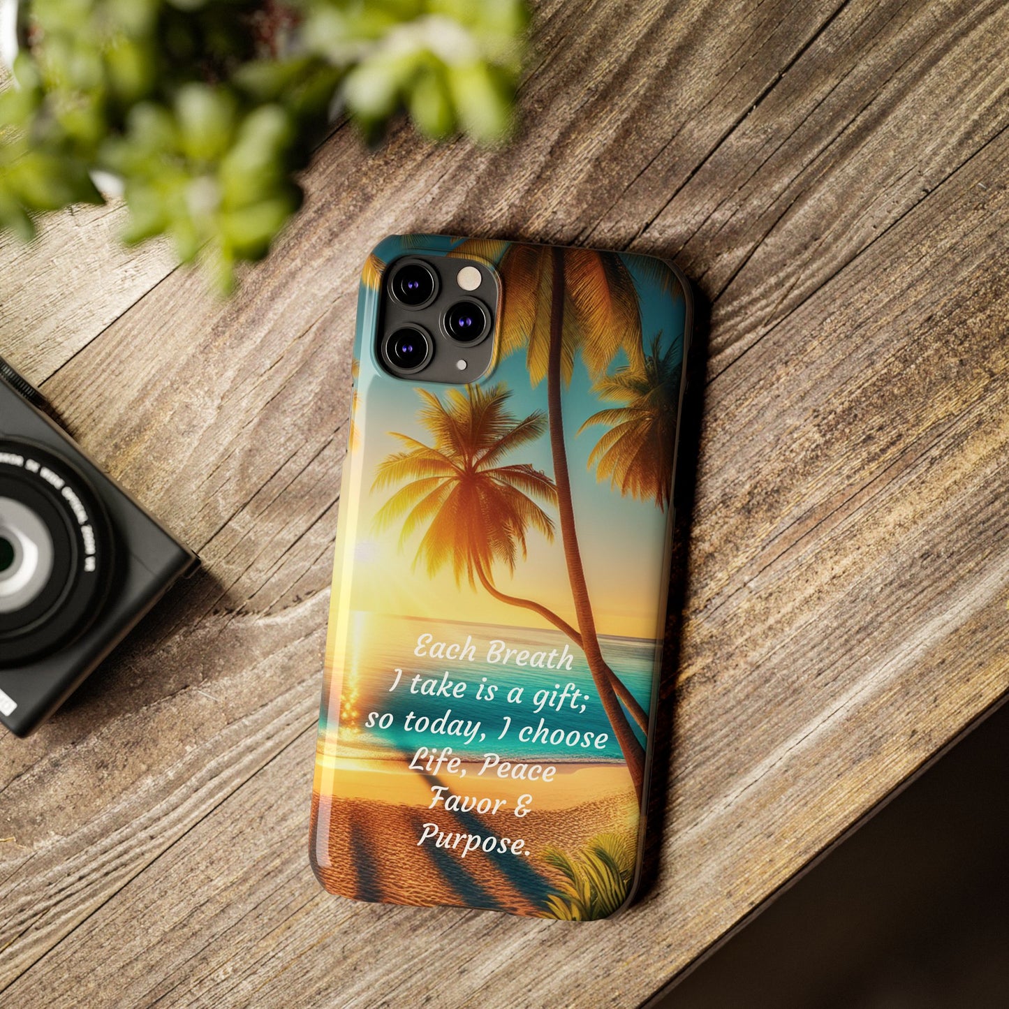 Slim Phone Cases - Tropical Aesthetic Peace and Purpose Quote Cover that reads " Each Breath is a Gift, so today I Choose Life, Peace, Favor & Purpose".