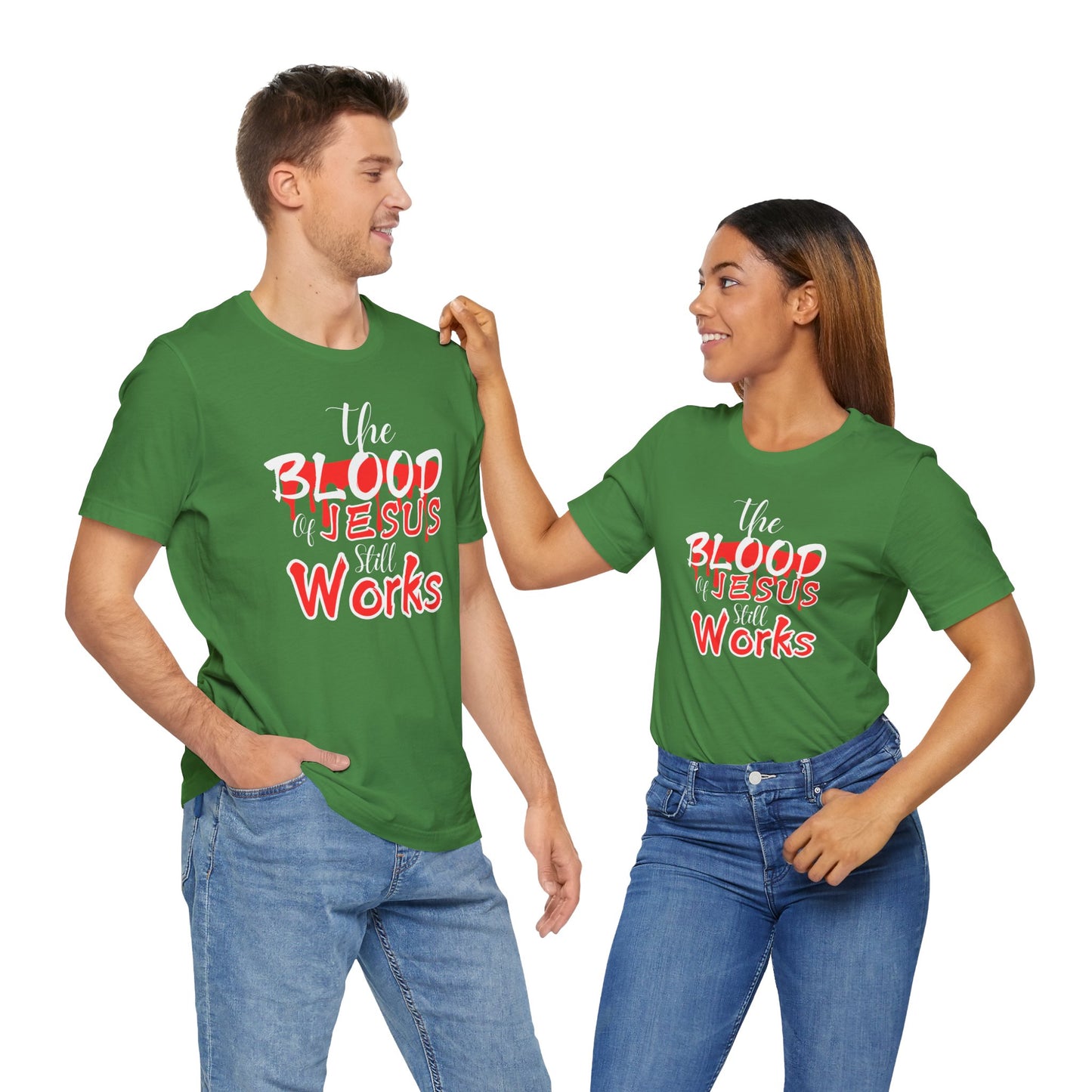 Christian Unisex Tee, The Blood of Jesus Still Works tshirts
