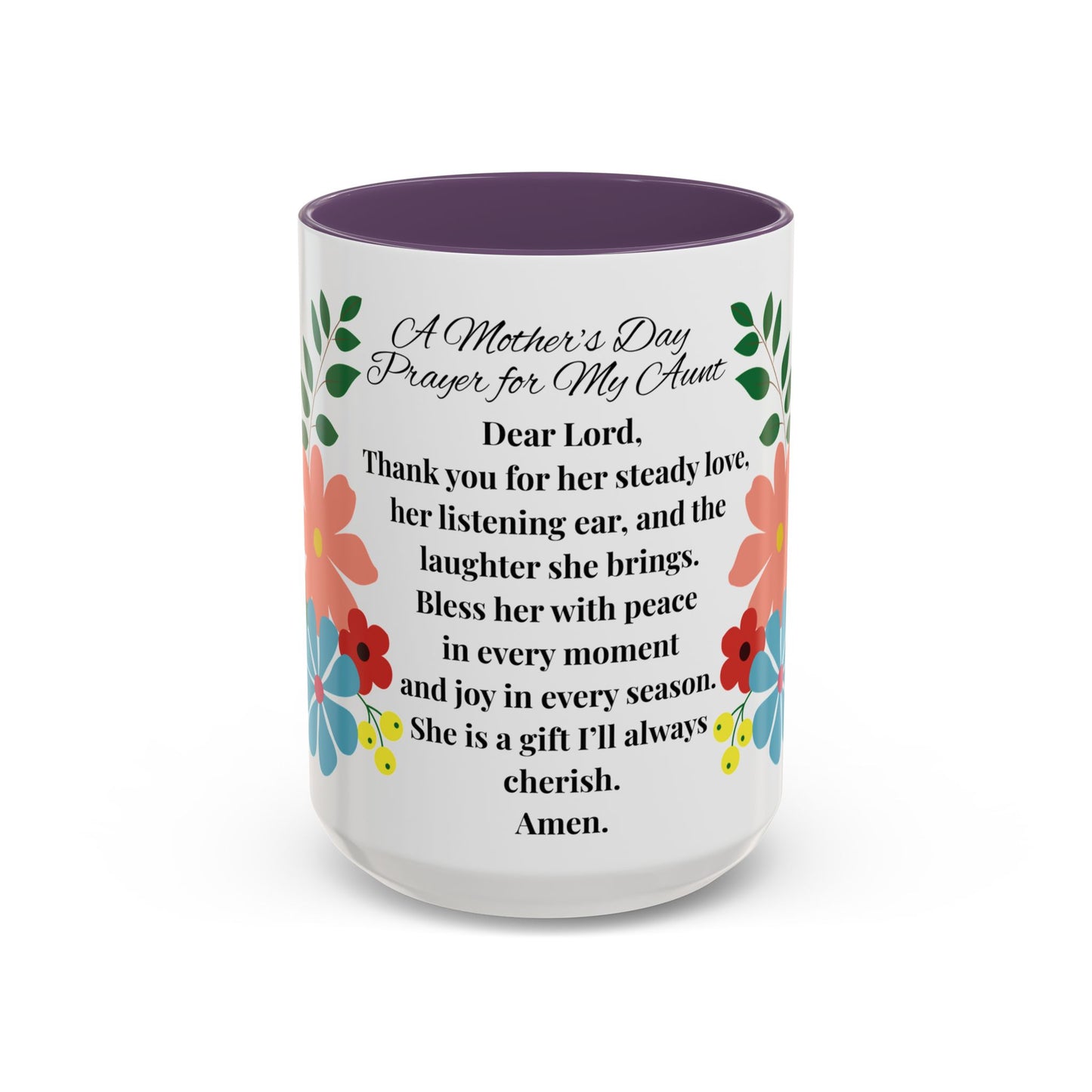 Aunt Prayer Coffee Mug - Floral Design - Mother's Day Gift - 11oz/15oz