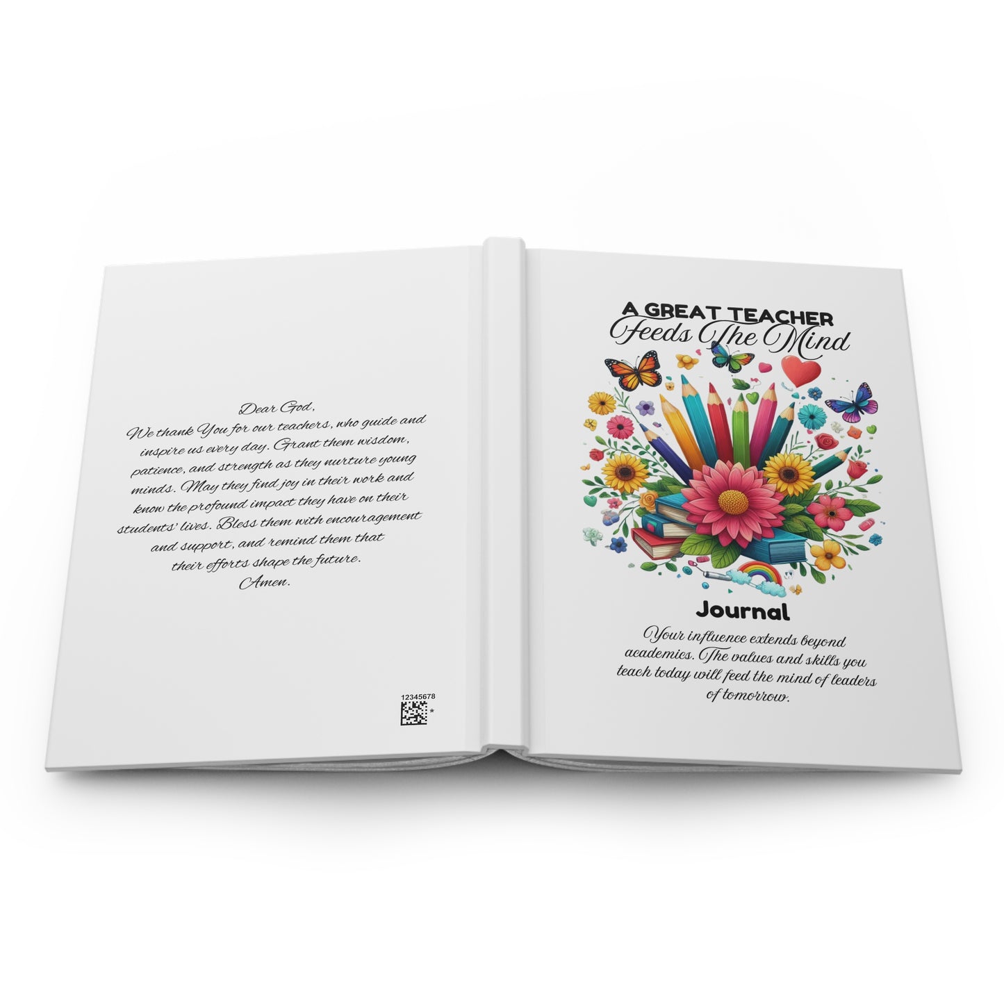 A Great Teacher Feeds The Mind Journal