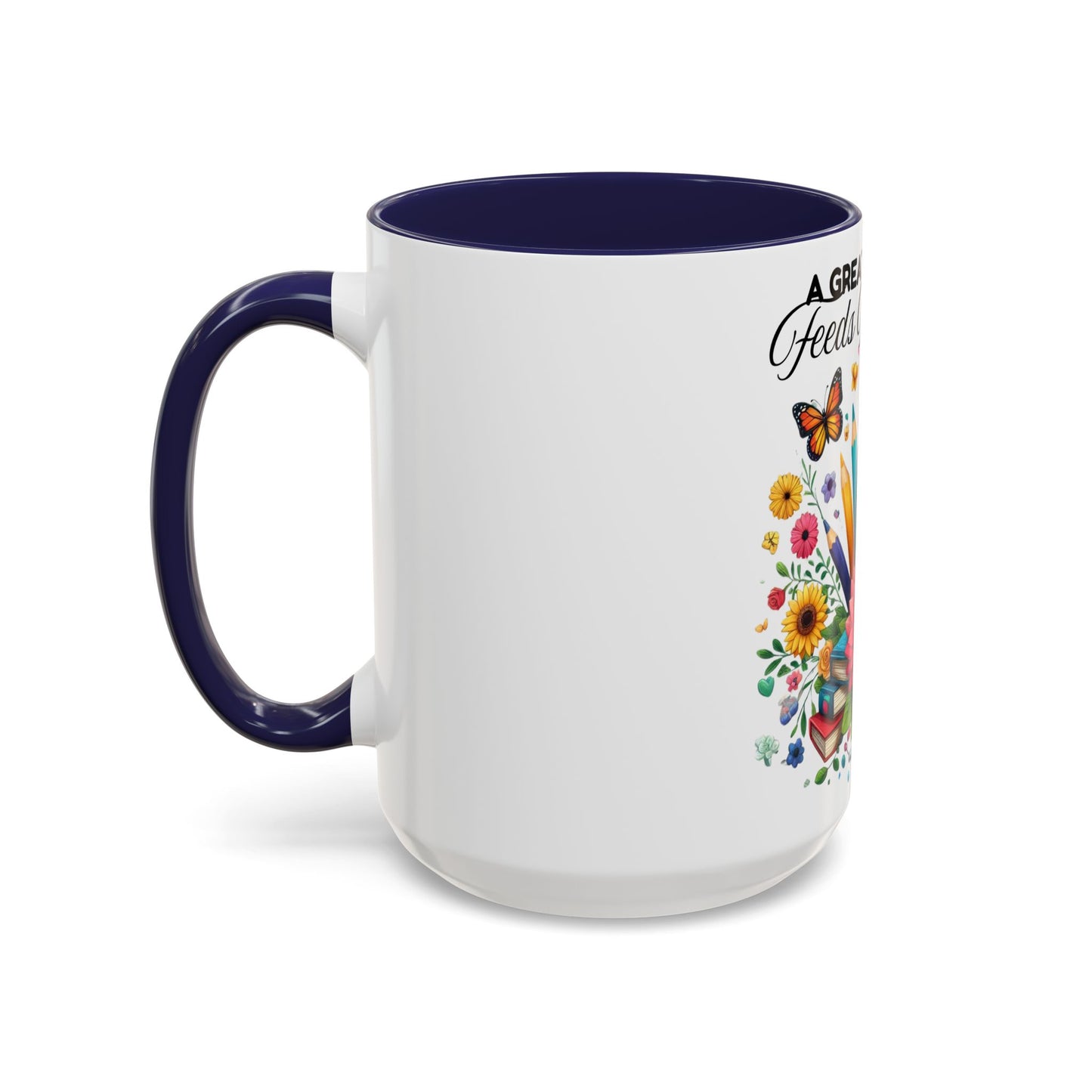 A Great Teacher Feeds The Mind Coffee/Tea Mug, teacher appreciation, Educator's gift