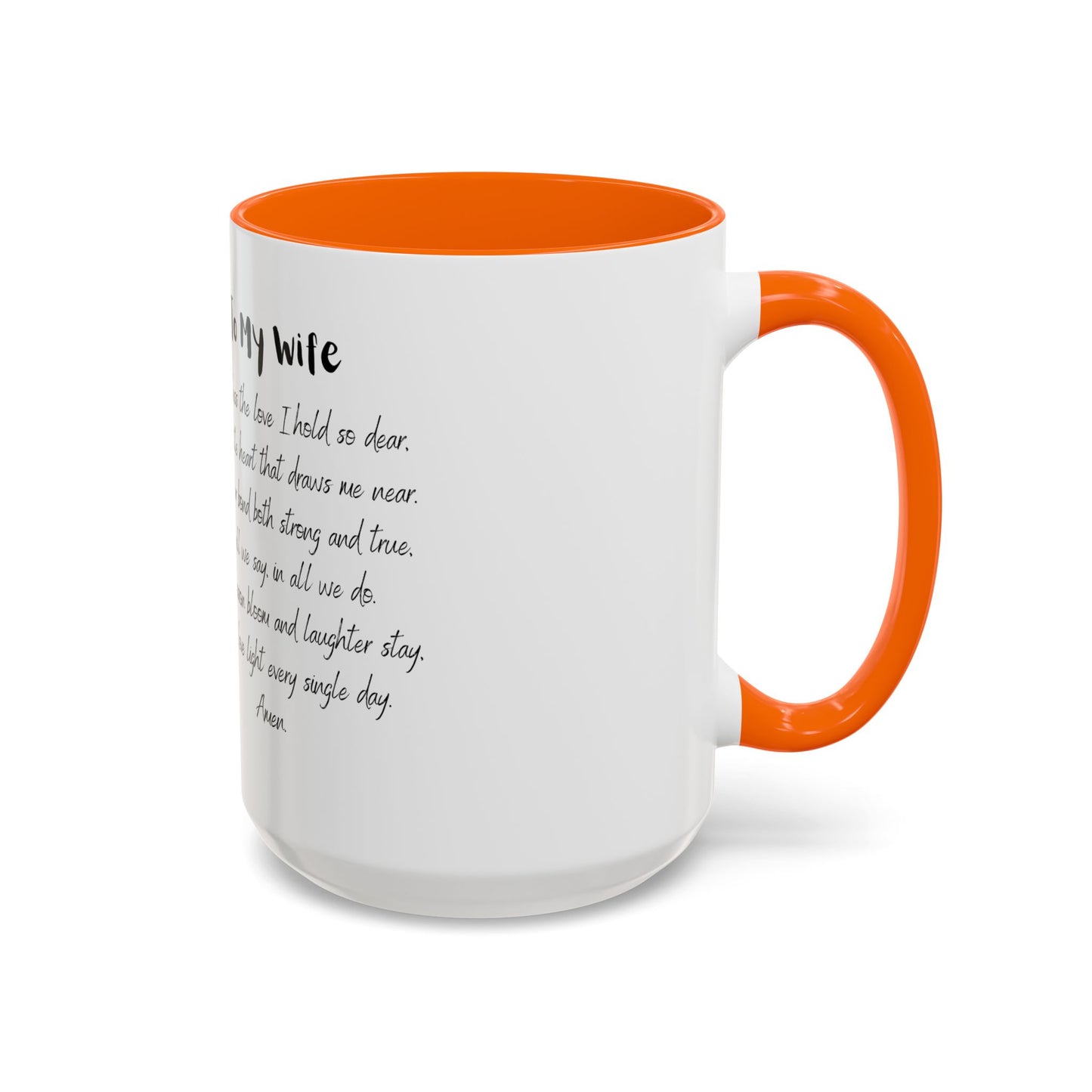 Wife Coffee Mug - Inspirational Wife Coffee Mug, Mother's Day/Birthday Gift - 11oz & 15oz
