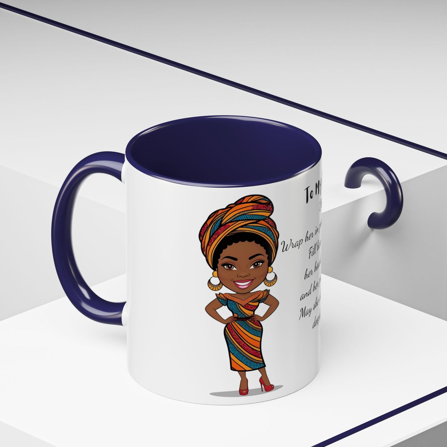My Daughter African/American/Caribbean Prayer Coffee Mug, Mother's Day, Birthday or any occasion - 11 & 15oz