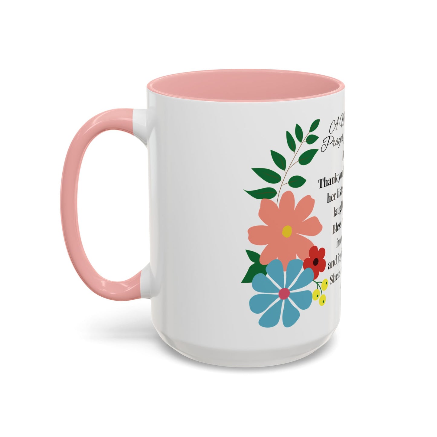 Aunt Prayer Coffee Mug - Floral Design - Mother's Day Gift - 11oz/15oz