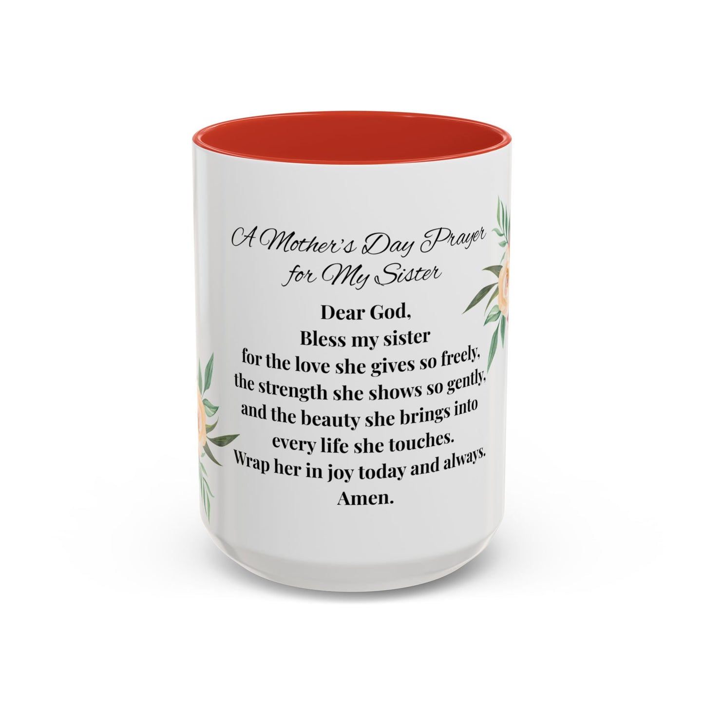 Sister Prayer Mother's Day Coffee Mug - Perfect Mother's Day Gift, Floral design