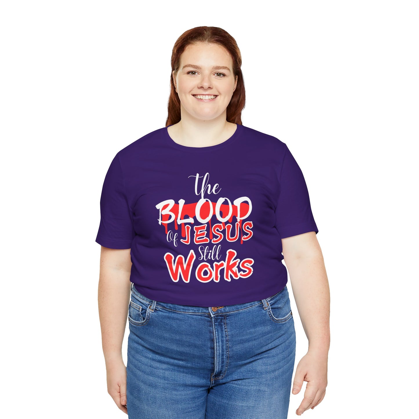 Christian Unisex Tee, The Blood of Jesus Still Works tshirts