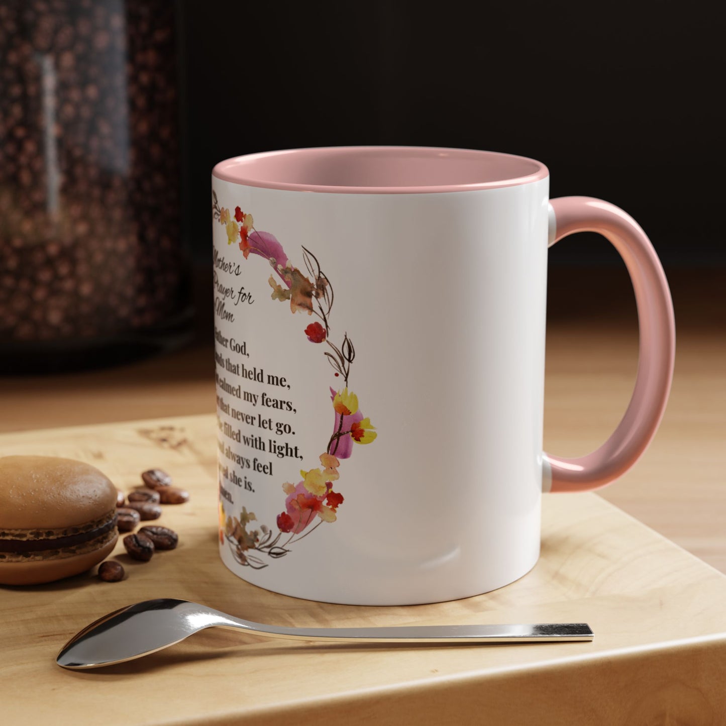 Mom - Prayer Mug for Mom, Floral Accent Coffee Cup, Gift for Mother's Day, Inspirational Drinkware, 11oz and 15oz