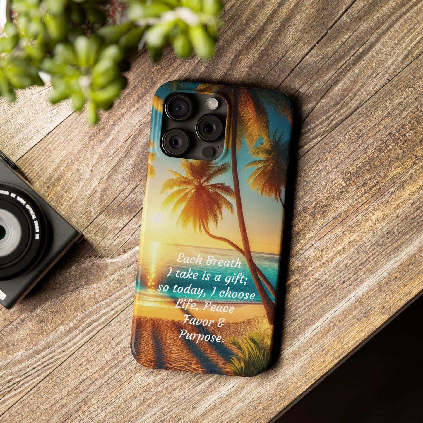 Slim Phone Cases - Tropical Aesthetic Peace and Purpose Quote Cover that reads " Each Breath is a Gift, so today I Choose Life, Peace, Favor & Purpose".