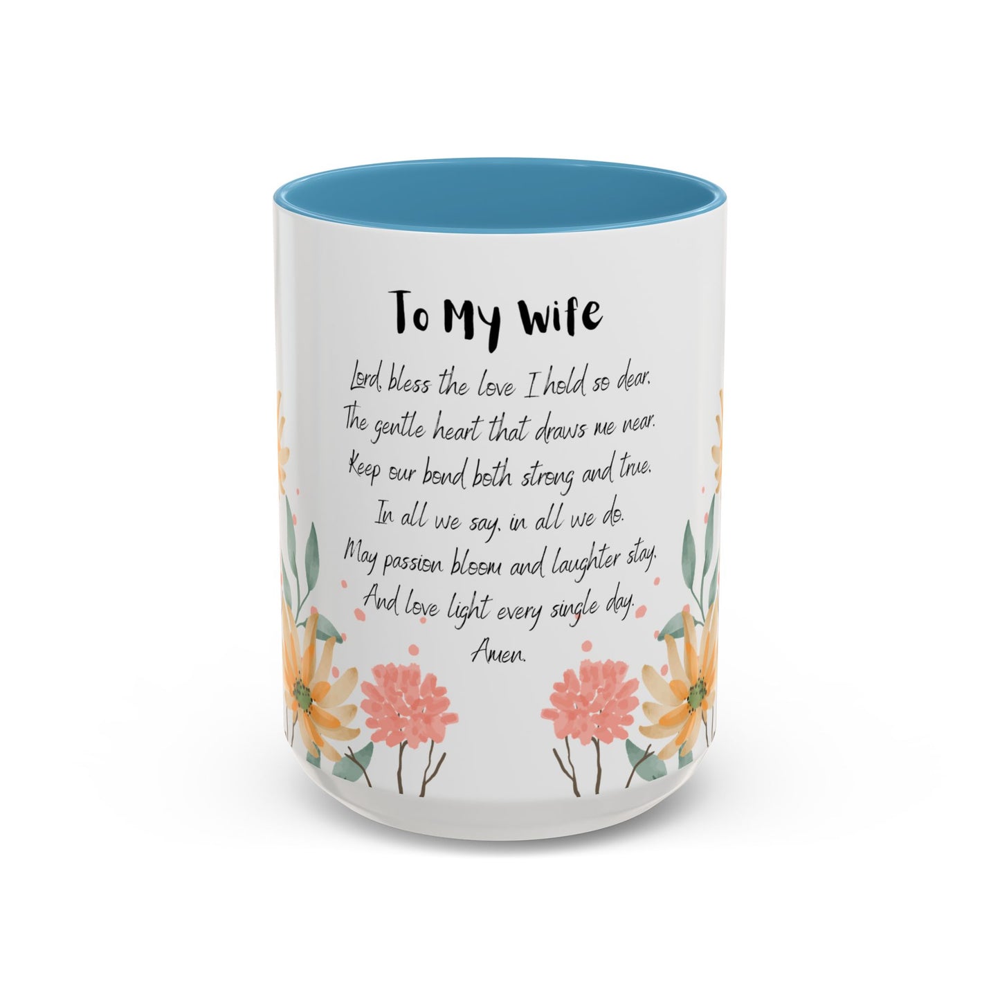 Wife - Love Prayer Coffee Mug, Mother's Day, birthdays, any occasion – 11 oz & 15 oz