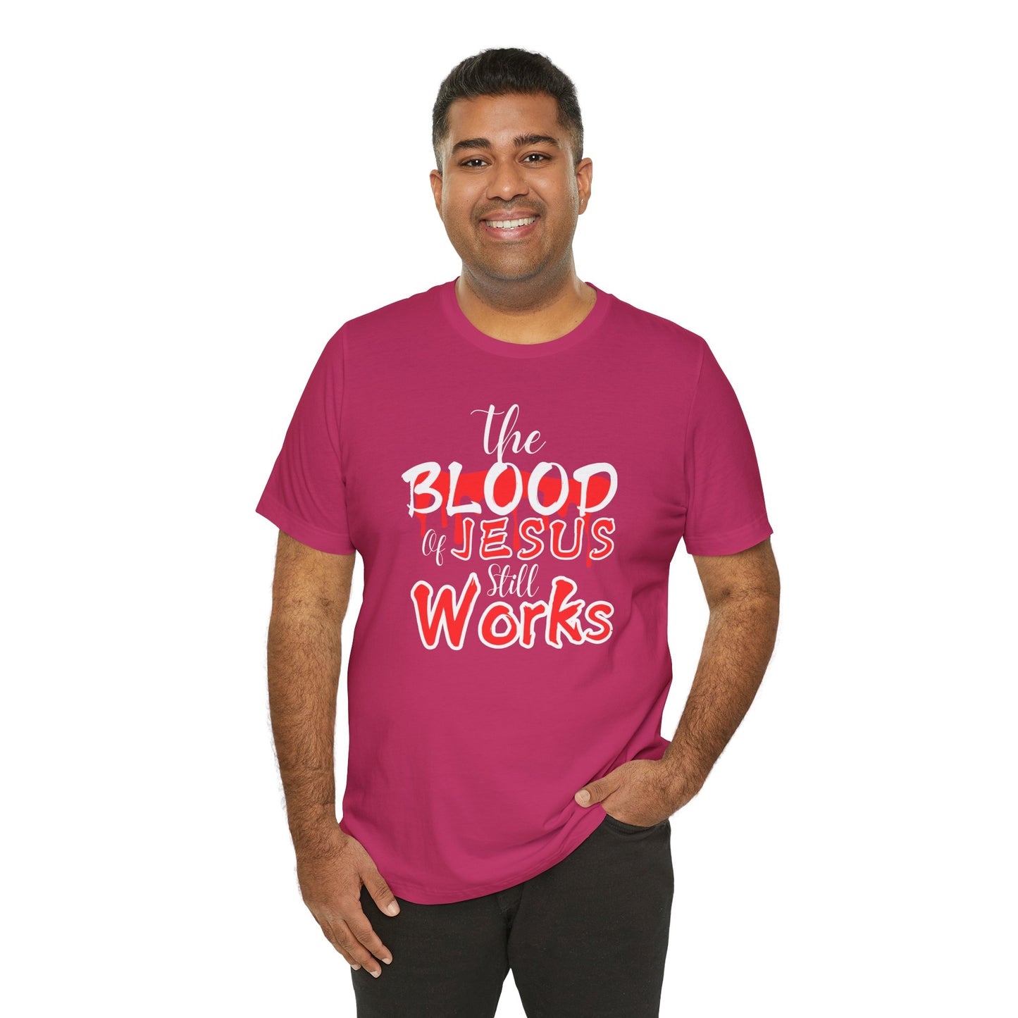 Christian Unisex Tee, The Blood of Jesus Still Works tshirts