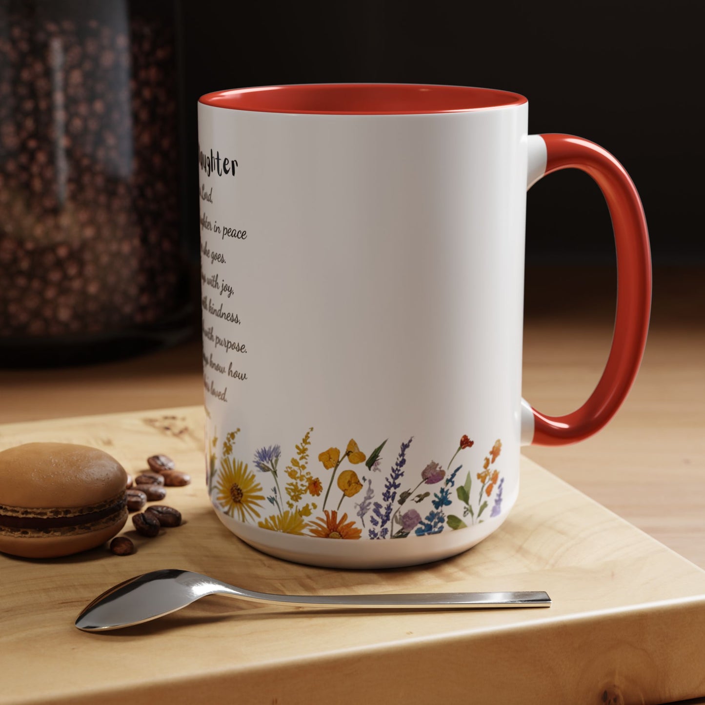 My Daughter Prayer Coffee Mug - Inspirational Prayer for My Daughter, Motivational Gift, Mother's Day, Floral Design