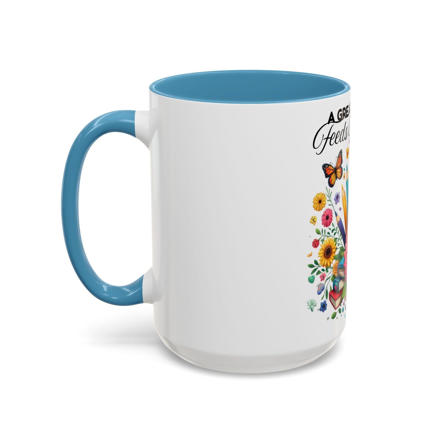 A Great Teacher Feeds The Mind Coffee/Tea Mug, teacher appreciation, Educator's gift