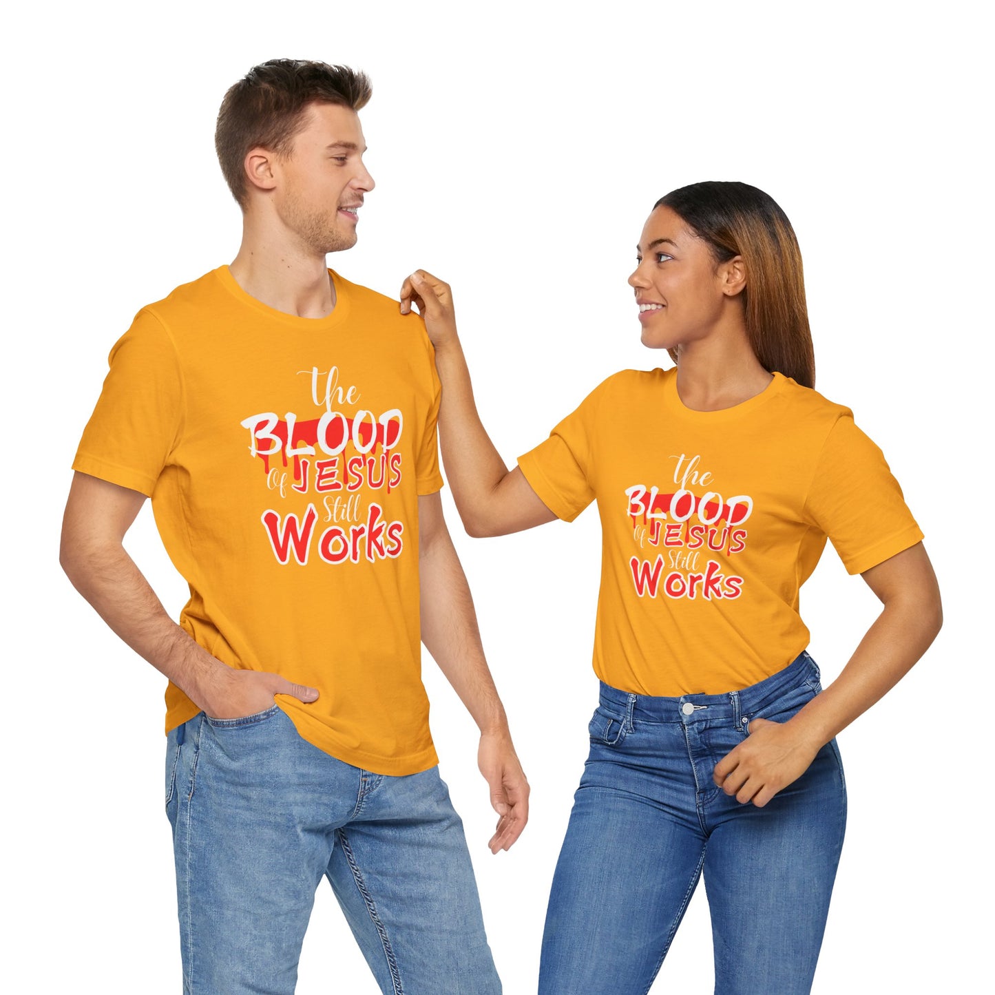 Christian Unisex Tee, The Blood of Jesus Still Works tshirts