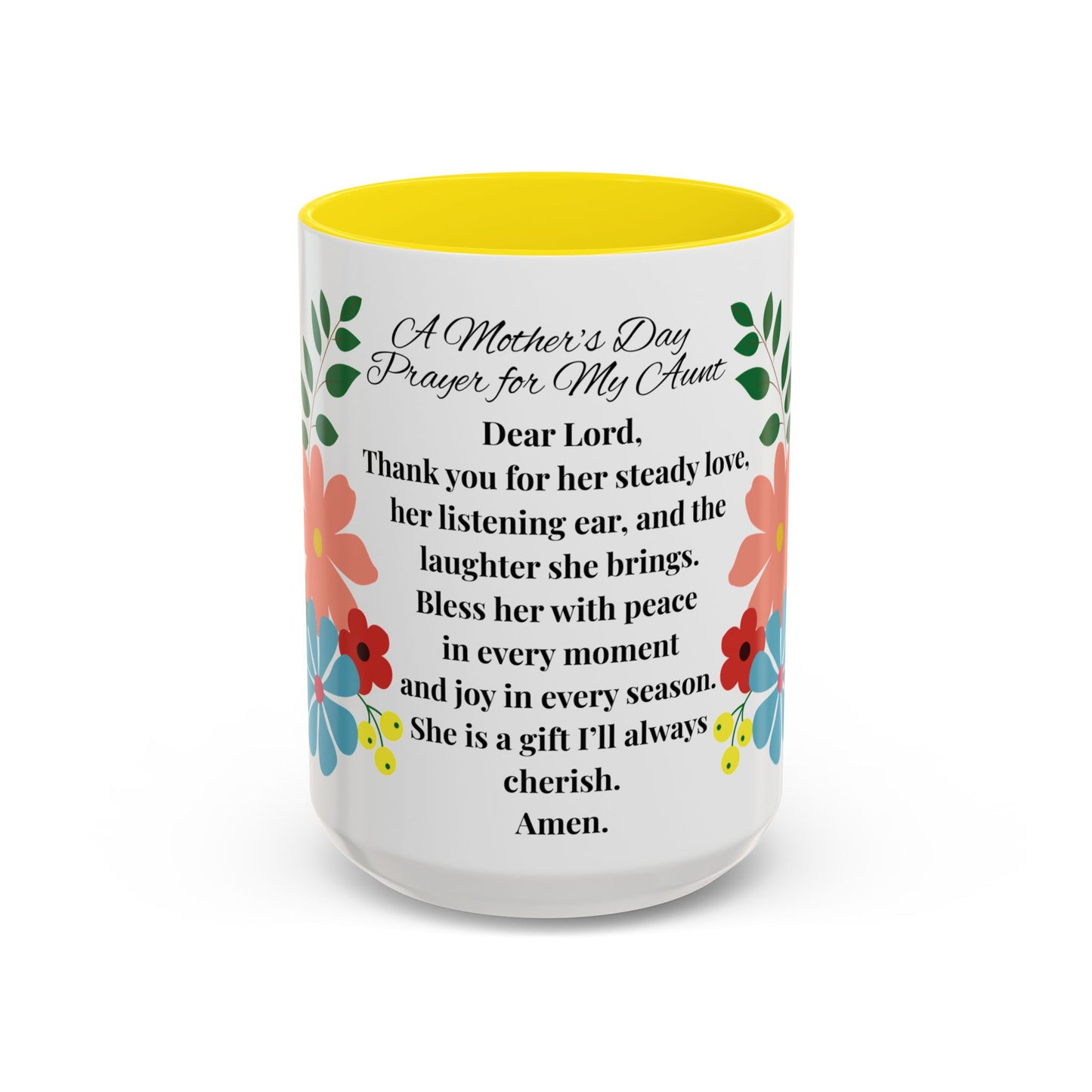 Aunt Prayer Coffee Mug - Floral Design - Mother's Day Gift - 11oz/15oz