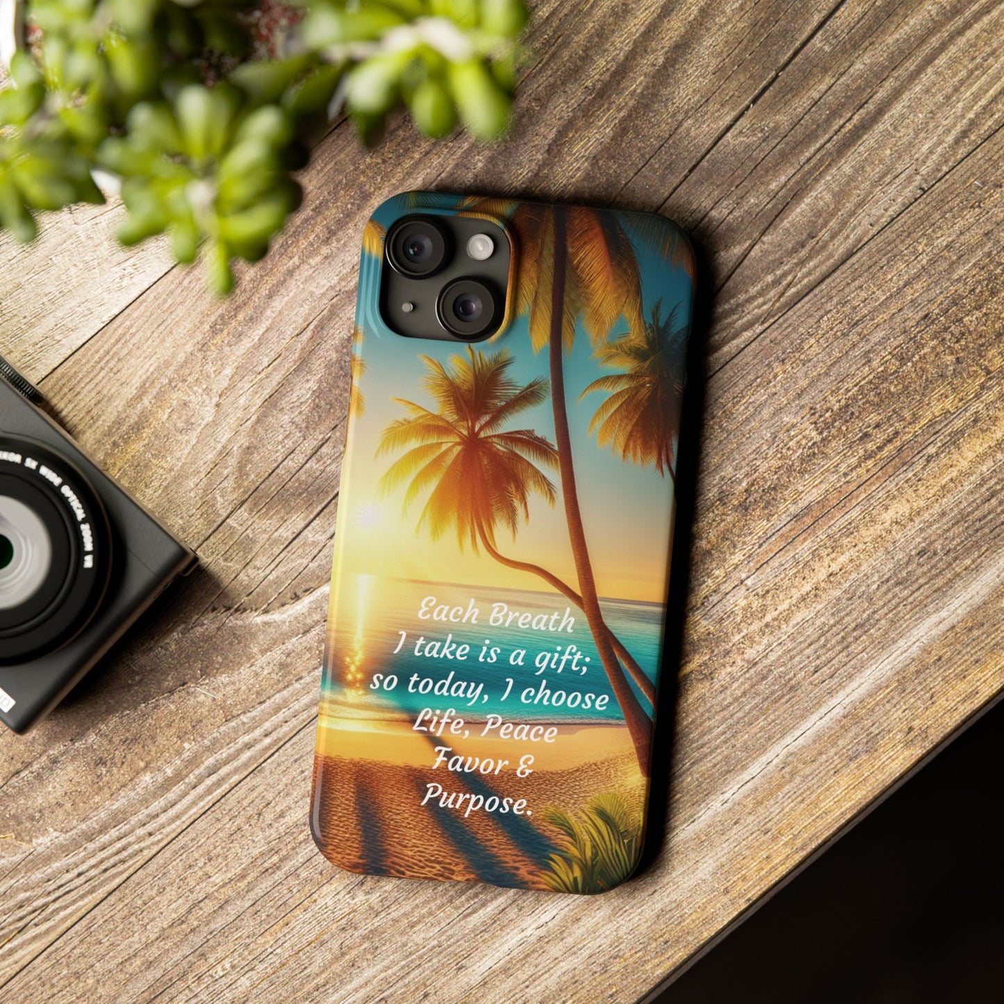 Slim Phone Cases - Tropical Aesthetic Peace and Purpose Quote Cover that reads " Each Breath is a Gift, so today I Choose Life, Peace, Favor & Purpose".