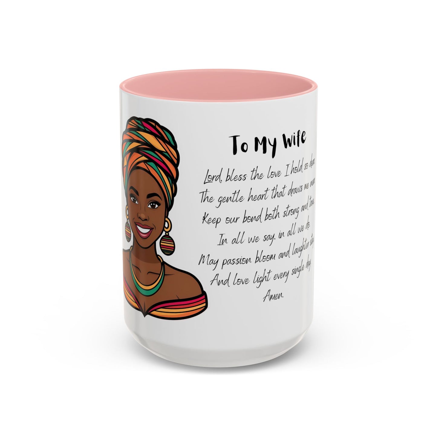 Wife Coffee Mug - Inspirational Wife Coffee Mug, Mother's Day/Birthday Gift - 11oz & 15oz