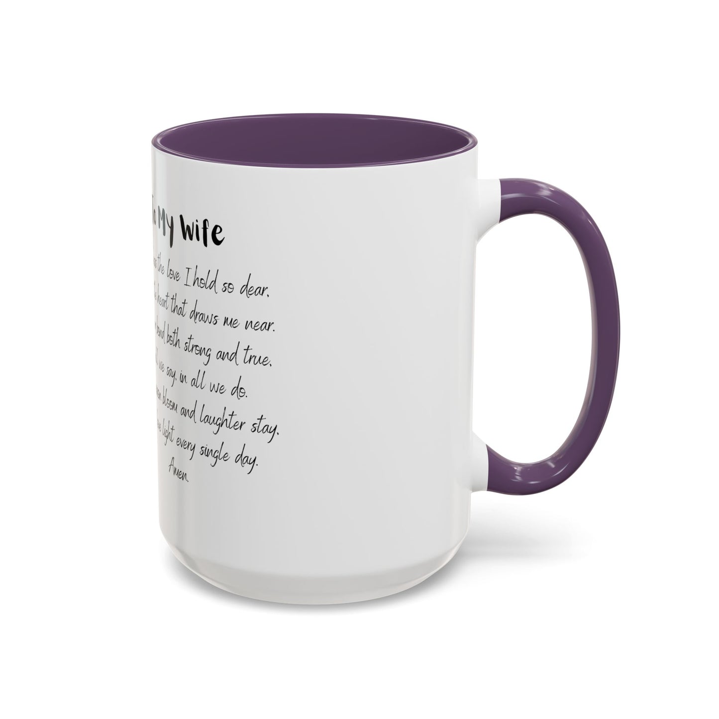 Wife Coffee Mug - Inspirational Wife Coffee Mug, Mother's Day/Birthday Gift - 11oz & 15oz