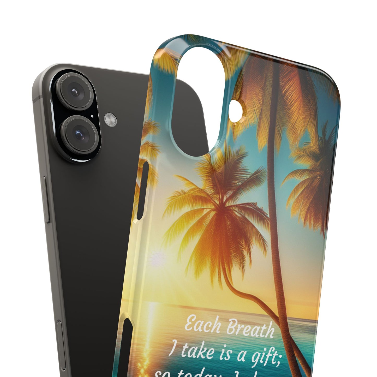 Slim Phone Cases - Tropical Aesthetic Peace and Purpose Quote Cover that reads " Each Breath is a Gift, so today I Choose Life, Peace, Favor & Purpose".
