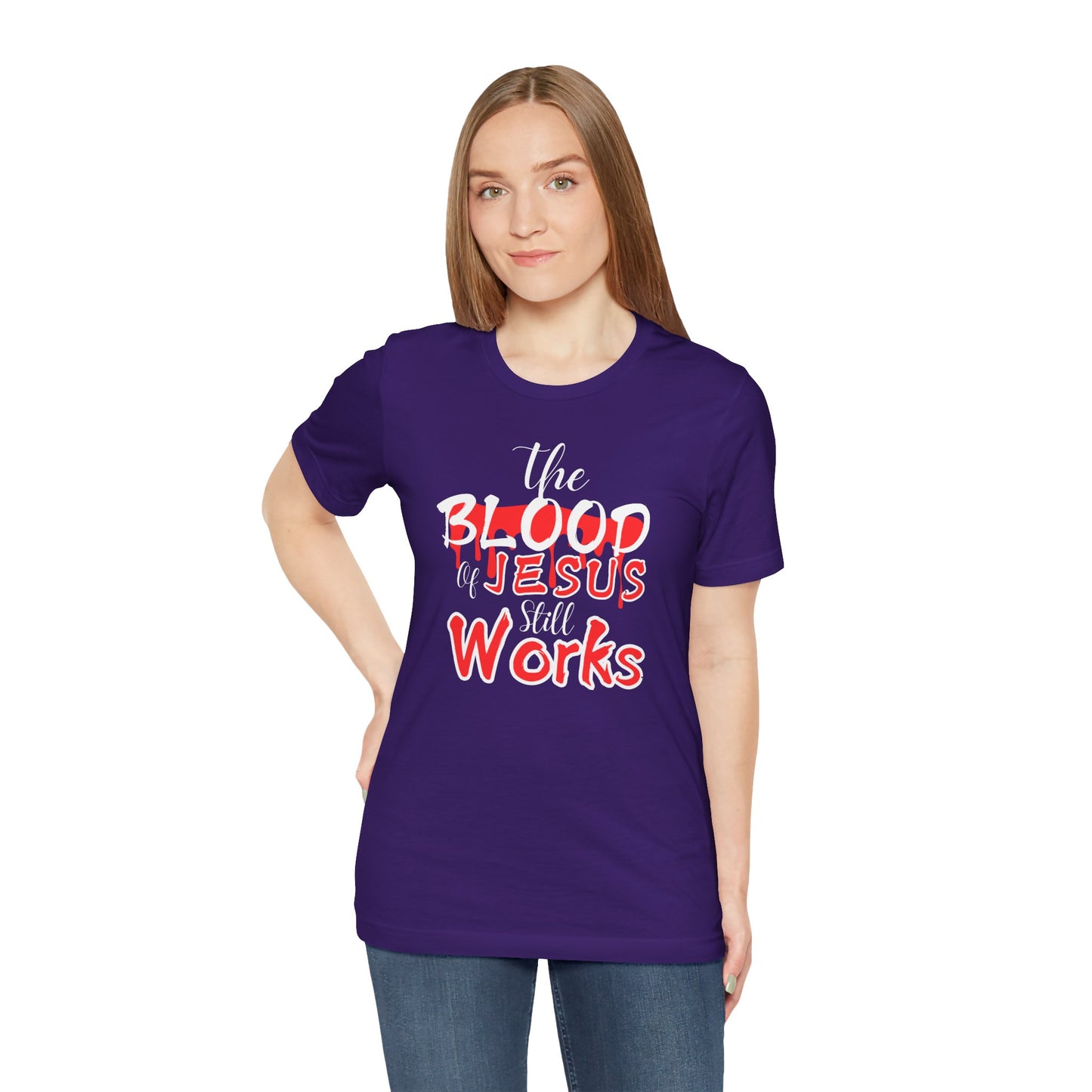 Christian Unisex Tee, The Blood of Jesus Still Works tshirts