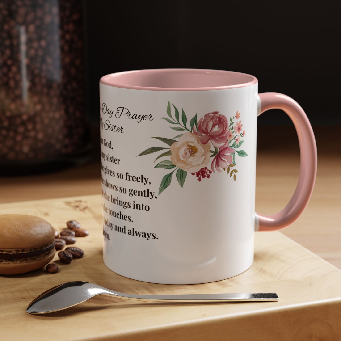 Sister Prayer Mother's Day Coffee Mug - Perfect Mother's Day Gift, Floral design