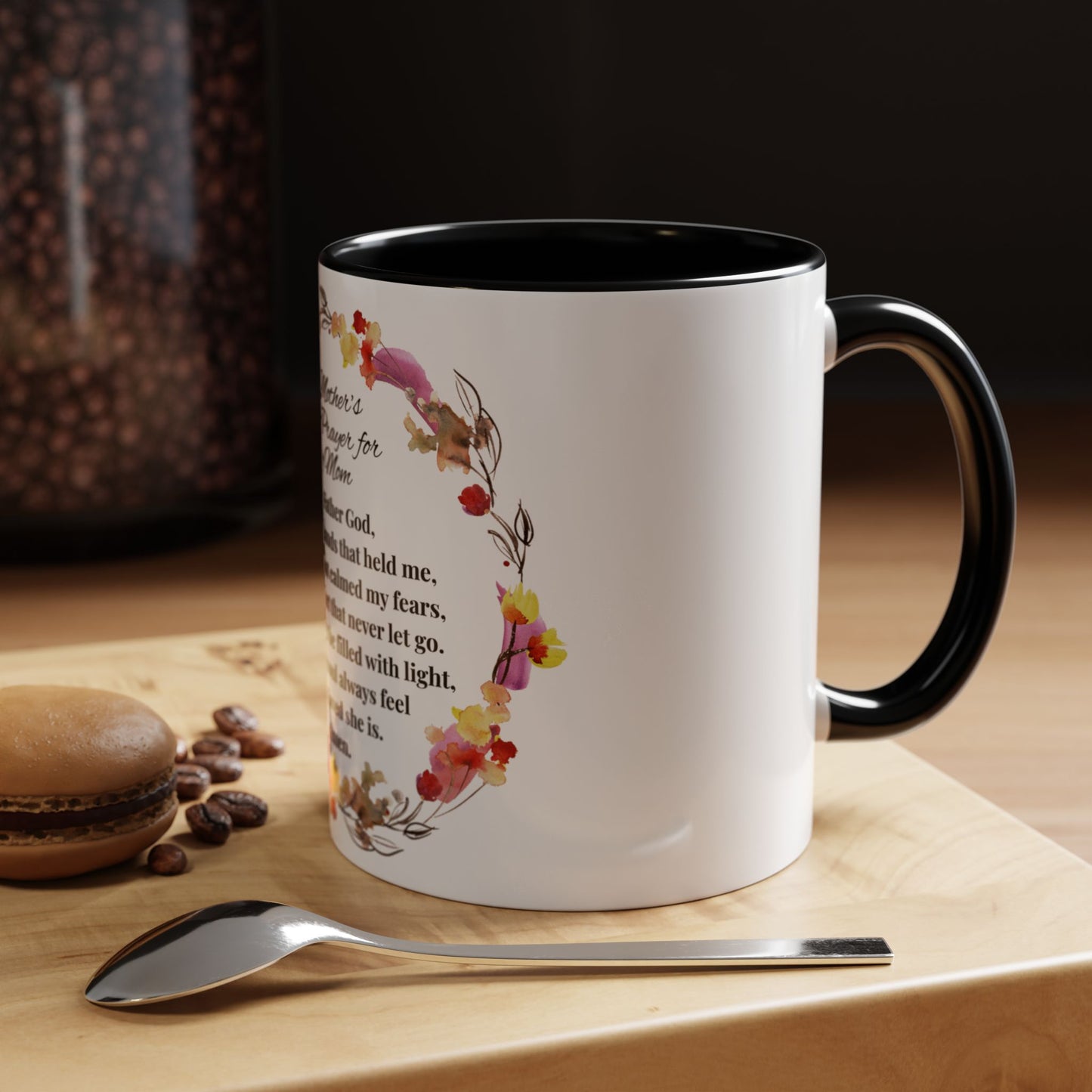 Mom - Prayer Mug for Mom, Floral Accent Coffee Cup, Gift for Mother's Day, Inspirational Drinkware, 11oz and 15oz