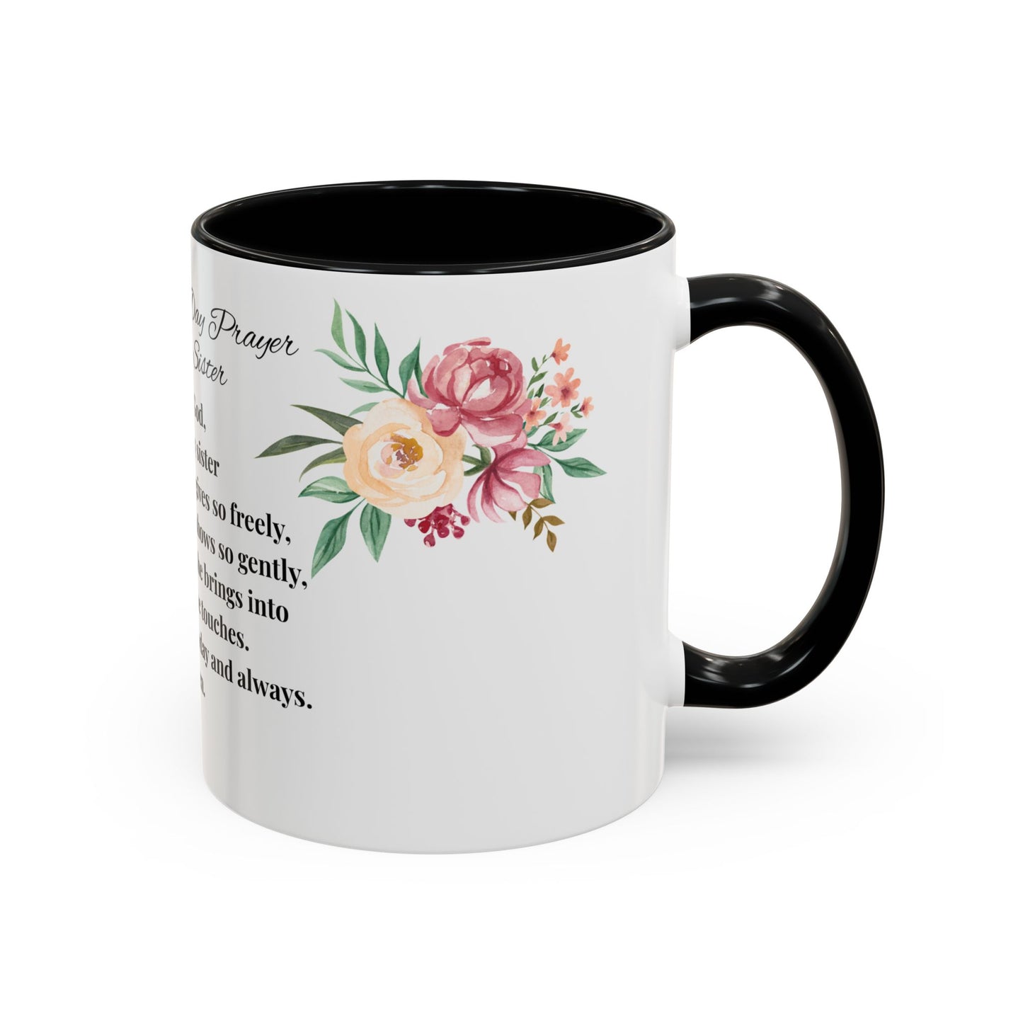 Sister Prayer Mother's Day Coffee Mug - Perfect Mother's Day Gift, Floral design