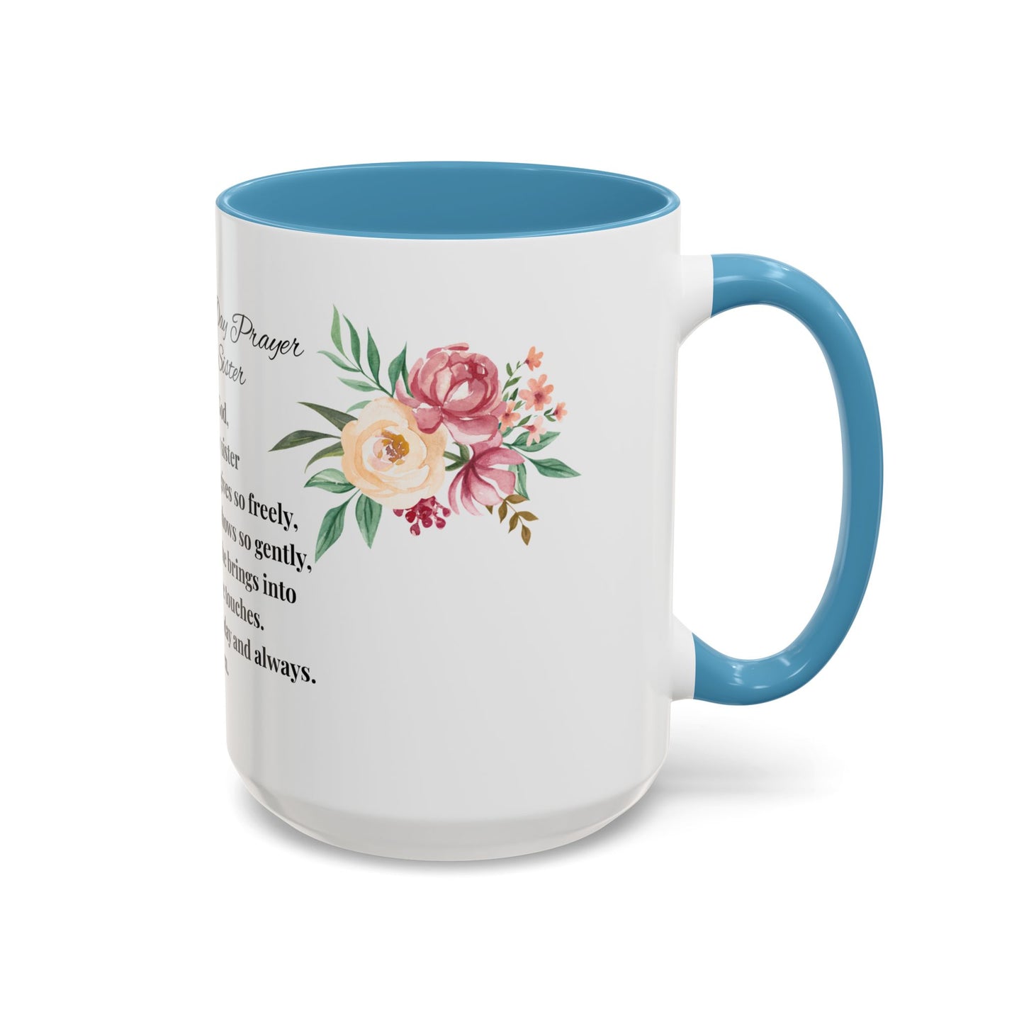 Sister Prayer Mother's Day Coffee Mug - Perfect Mother's Day Gift, Floral design