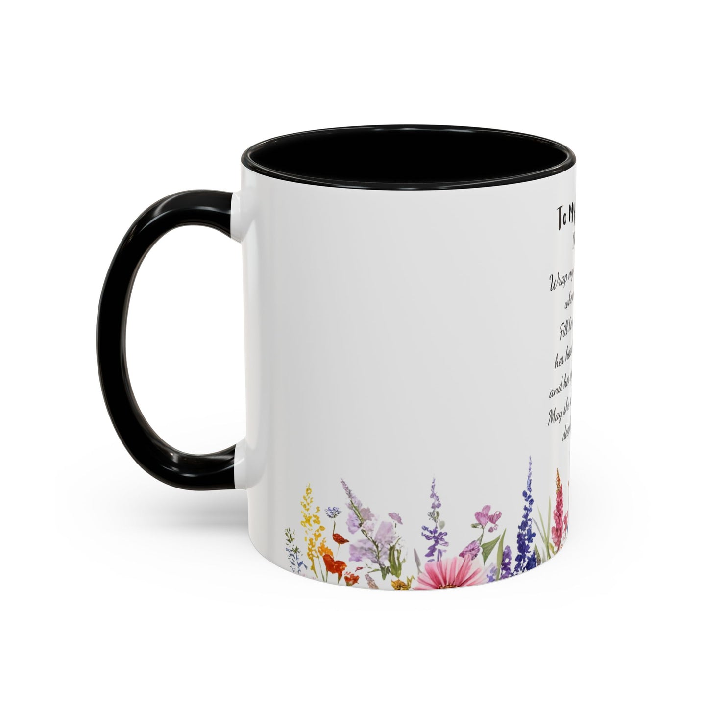 My Daughter Prayer Coffee Mug - Inspirational Prayer for My Daughter, Motivational Gift, Mother's Day, Floral Design