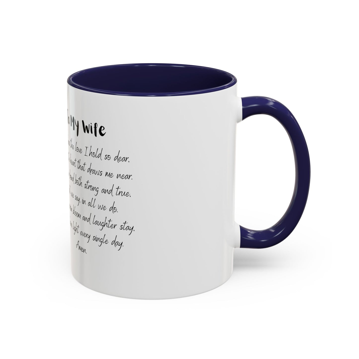 Wife Coffee Mug - Inspirational Wife Coffee Mug, Mother's Day/Birthday Gift - 11oz & 15oz