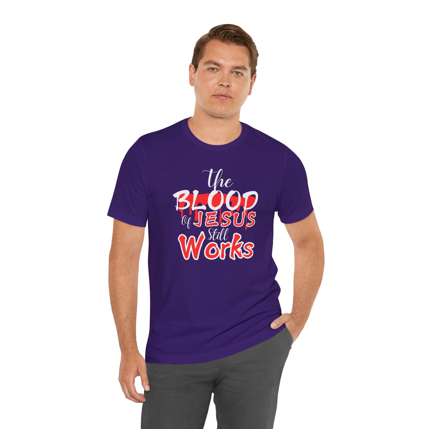 Christian Unisex Tee, The Blood of Jesus Still Works tshirts