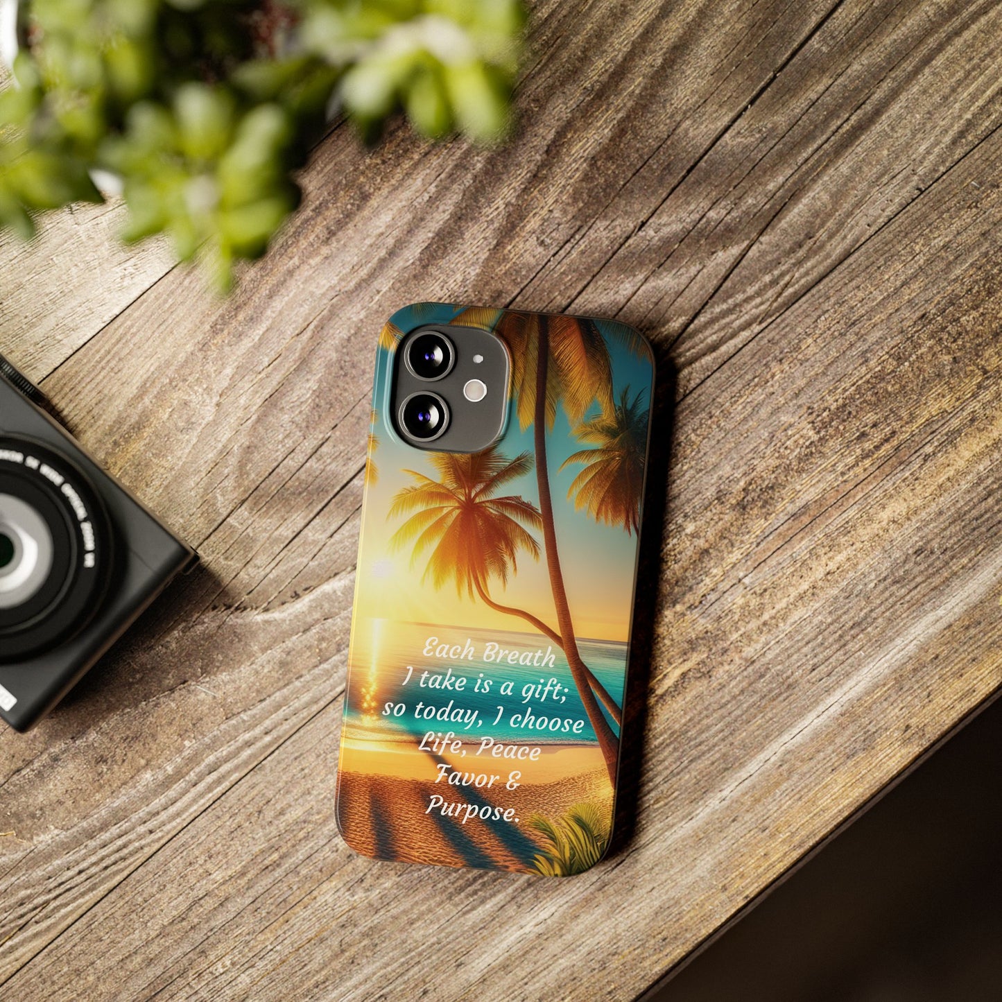 Slim Phone Cases - Tropical Aesthetic Peace and Purpose Quote Cover that reads " Each Breath is a Gift, so today I Choose Life, Peace, Favor & Purpose".