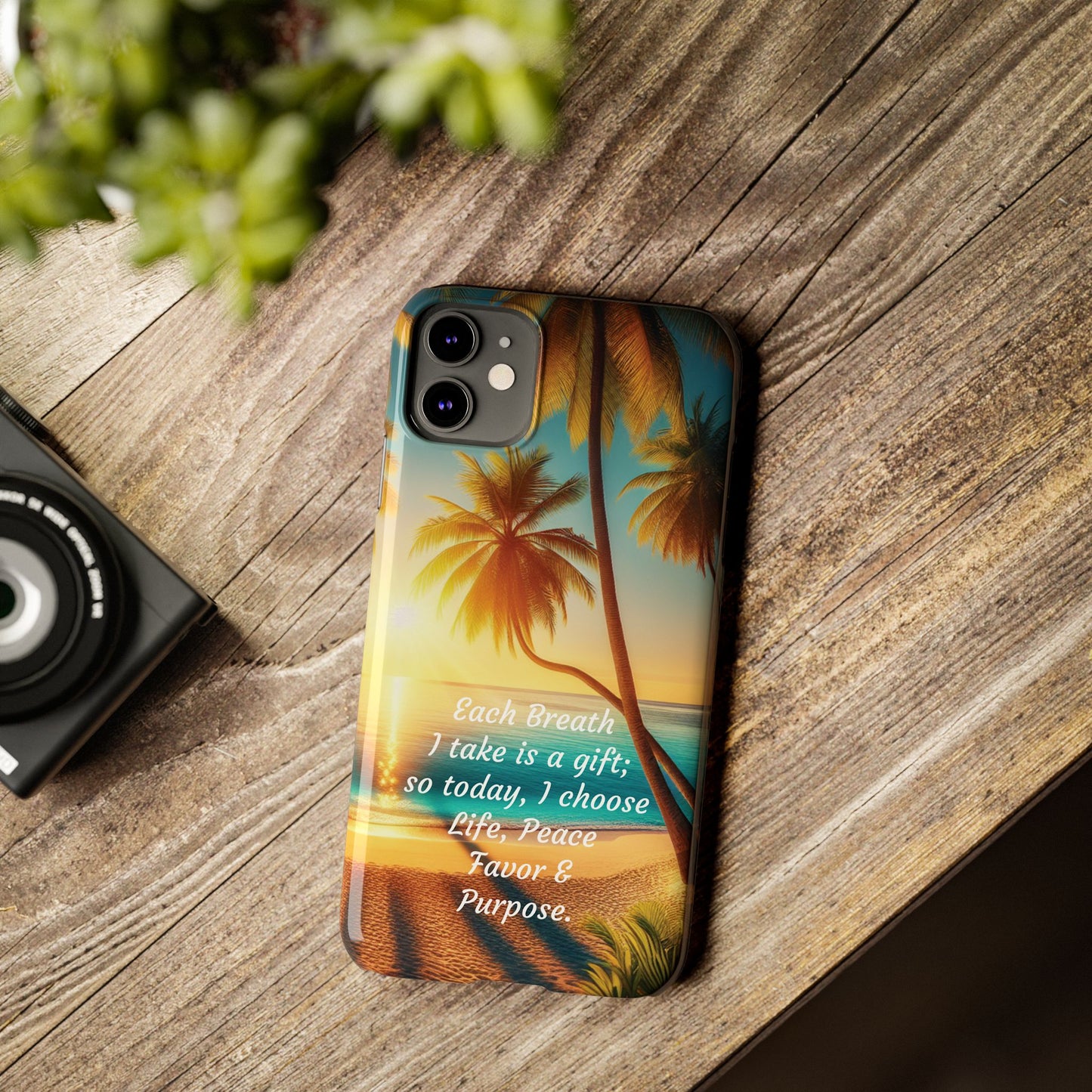 Slim Phone Cases - Tropical Aesthetic Peace and Purpose Quote Cover that reads " Each Breath is a Gift, so today I Choose Life, Peace, Favor & Purpose".