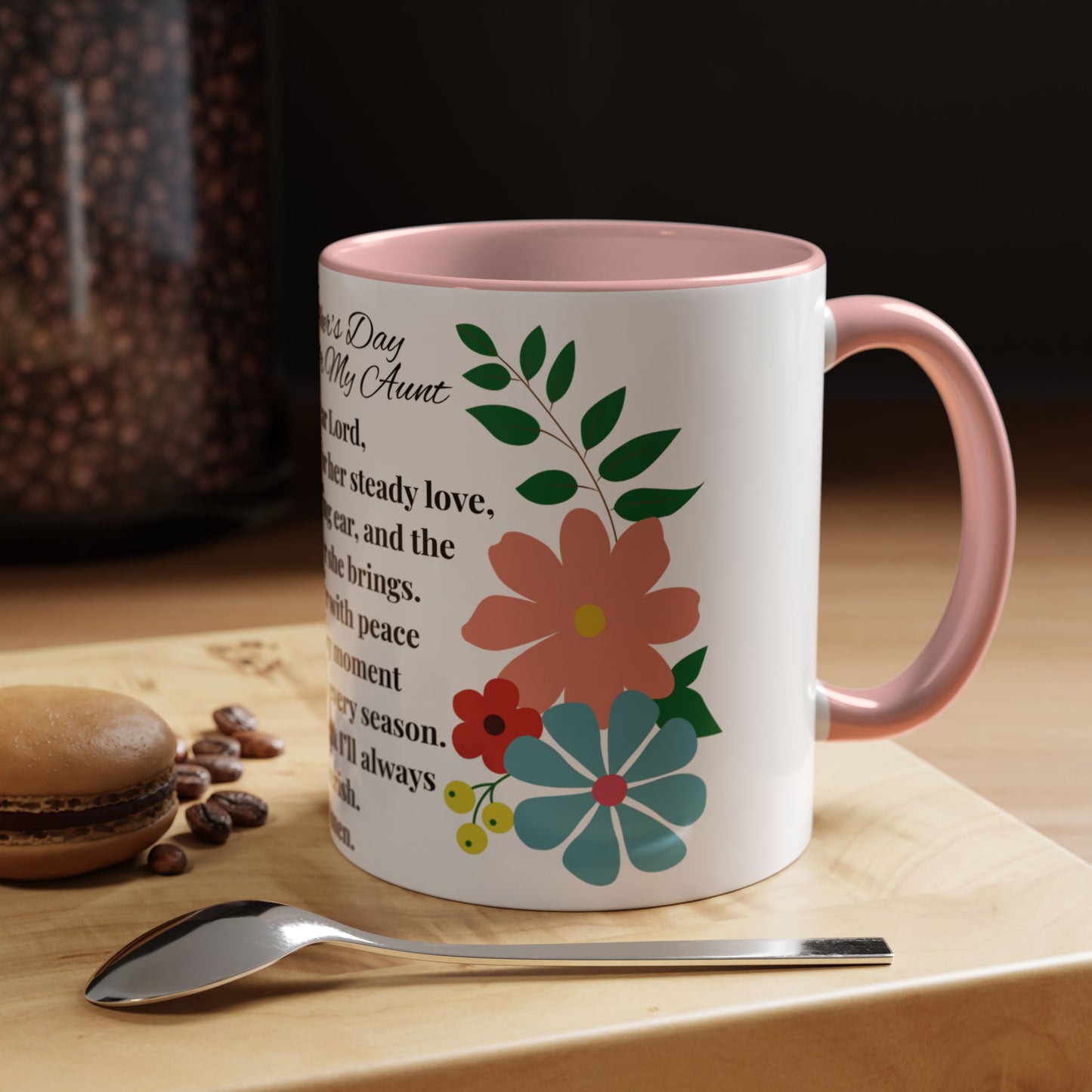 Aunt Prayer Coffee Mug - Floral Design - Mother's Day Gift - 11oz/15oz