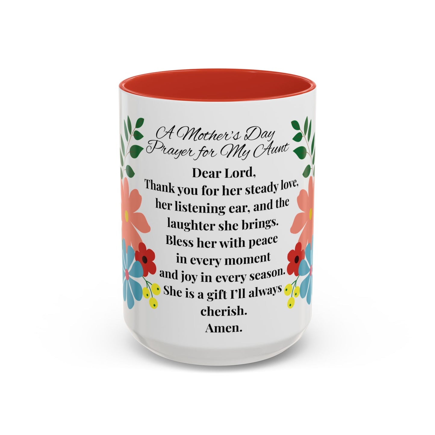Aunt Prayer Coffee Mug - Floral Design - Mother's Day Gift - 11oz/15oz