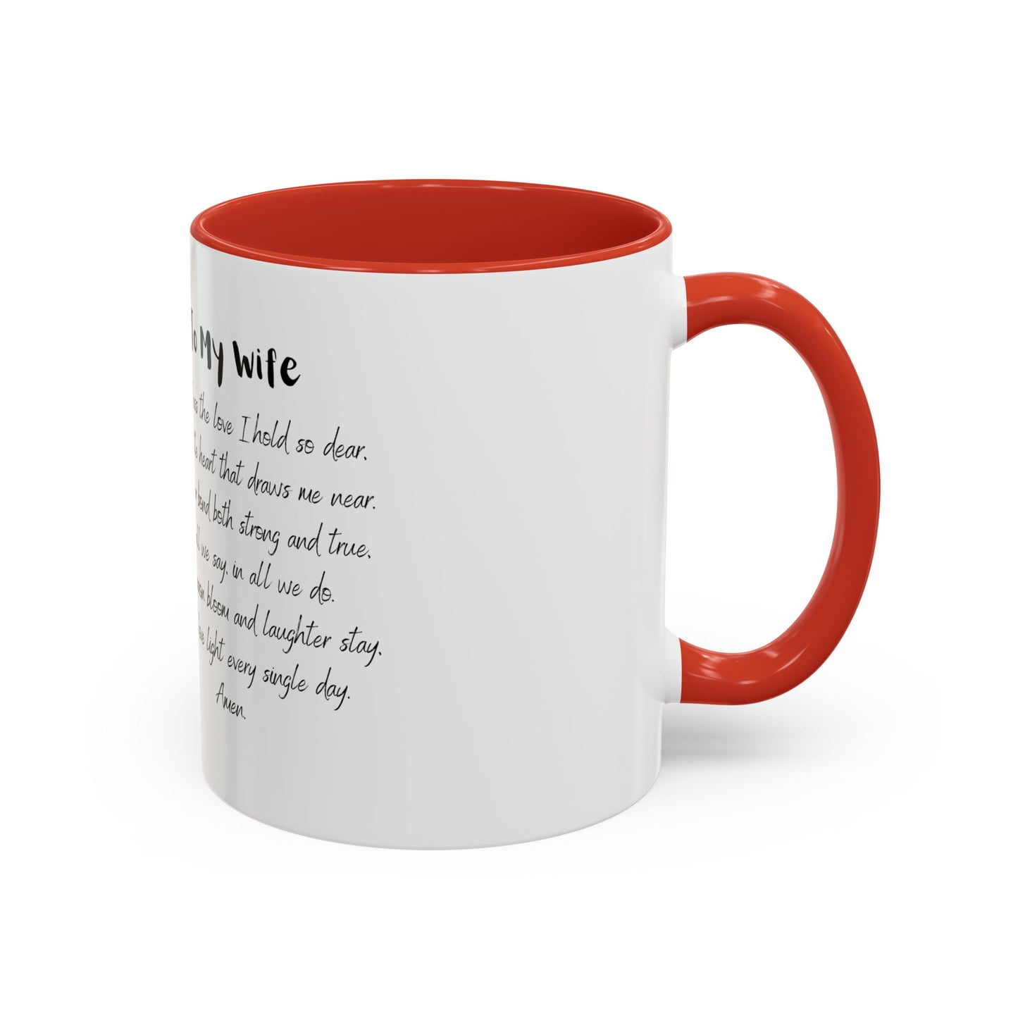 Wife Coffee Mug - Inspirational Wife Coffee Mug, Mother's Day/Birthday Gift - 11oz & 15oz