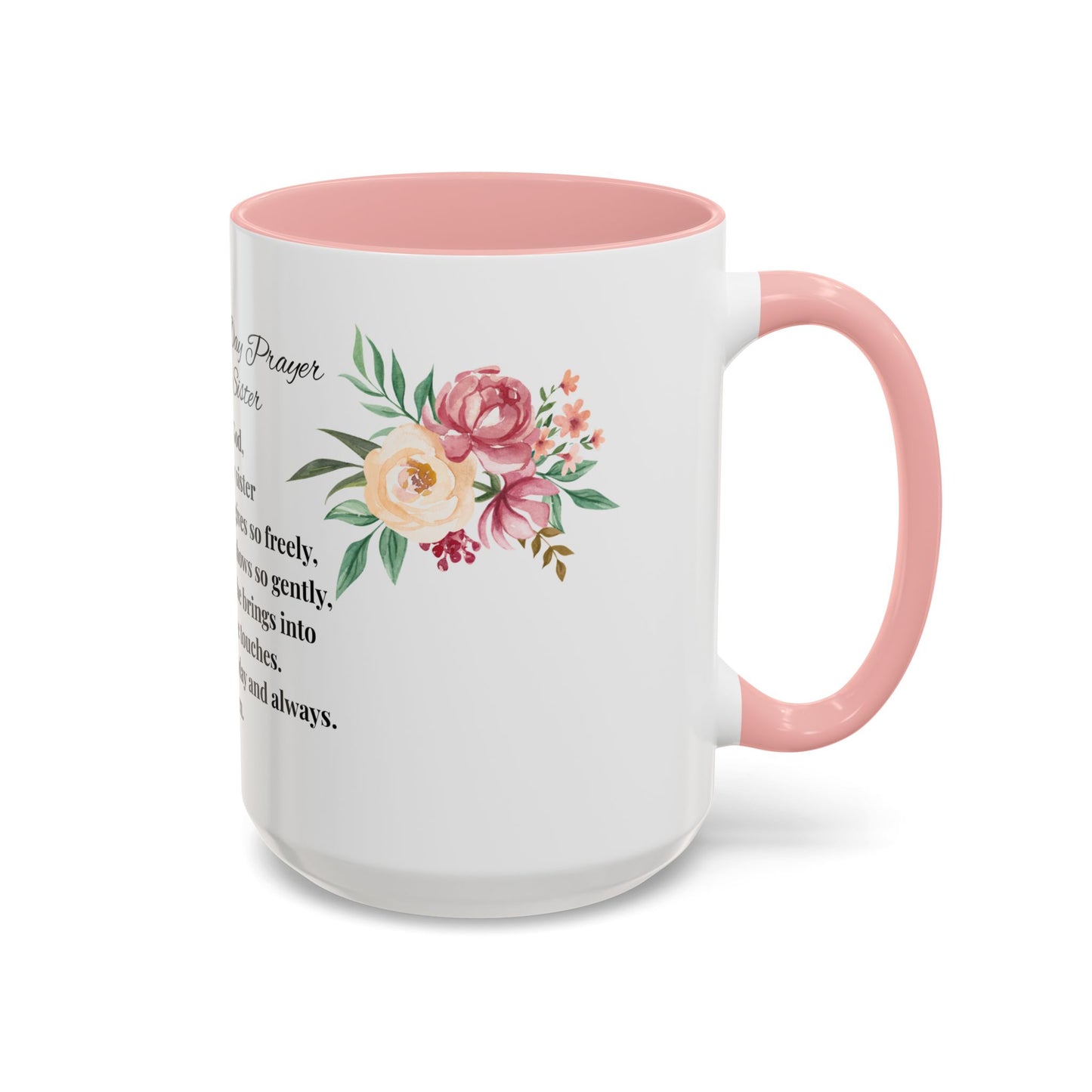 Sister Prayer Mother's Day Coffee Mug - Perfect Mother's Day Gift, Floral design