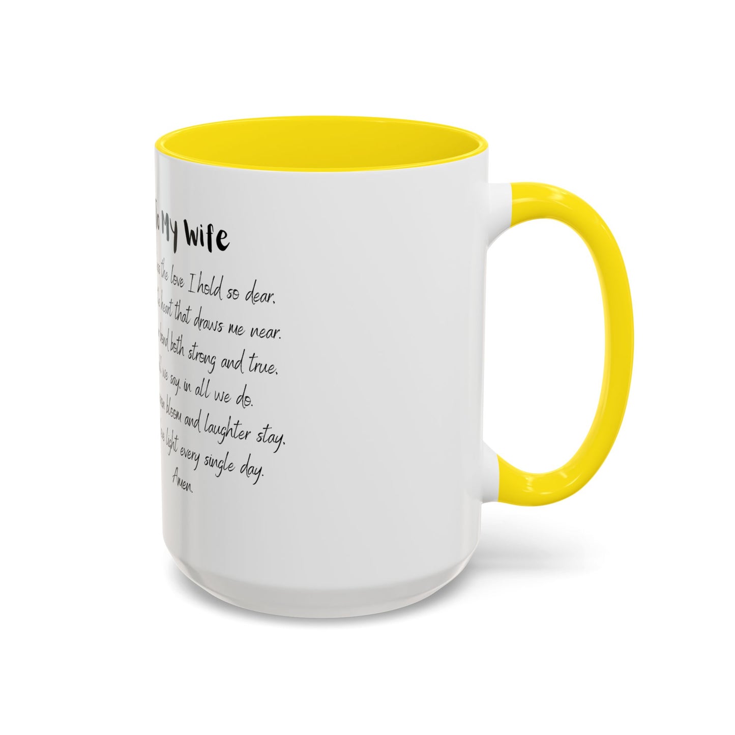 Wife Coffee Mug - Inspirational Wife Coffee Mug, Mother's Day/Birthday Gift - 11oz & 15oz