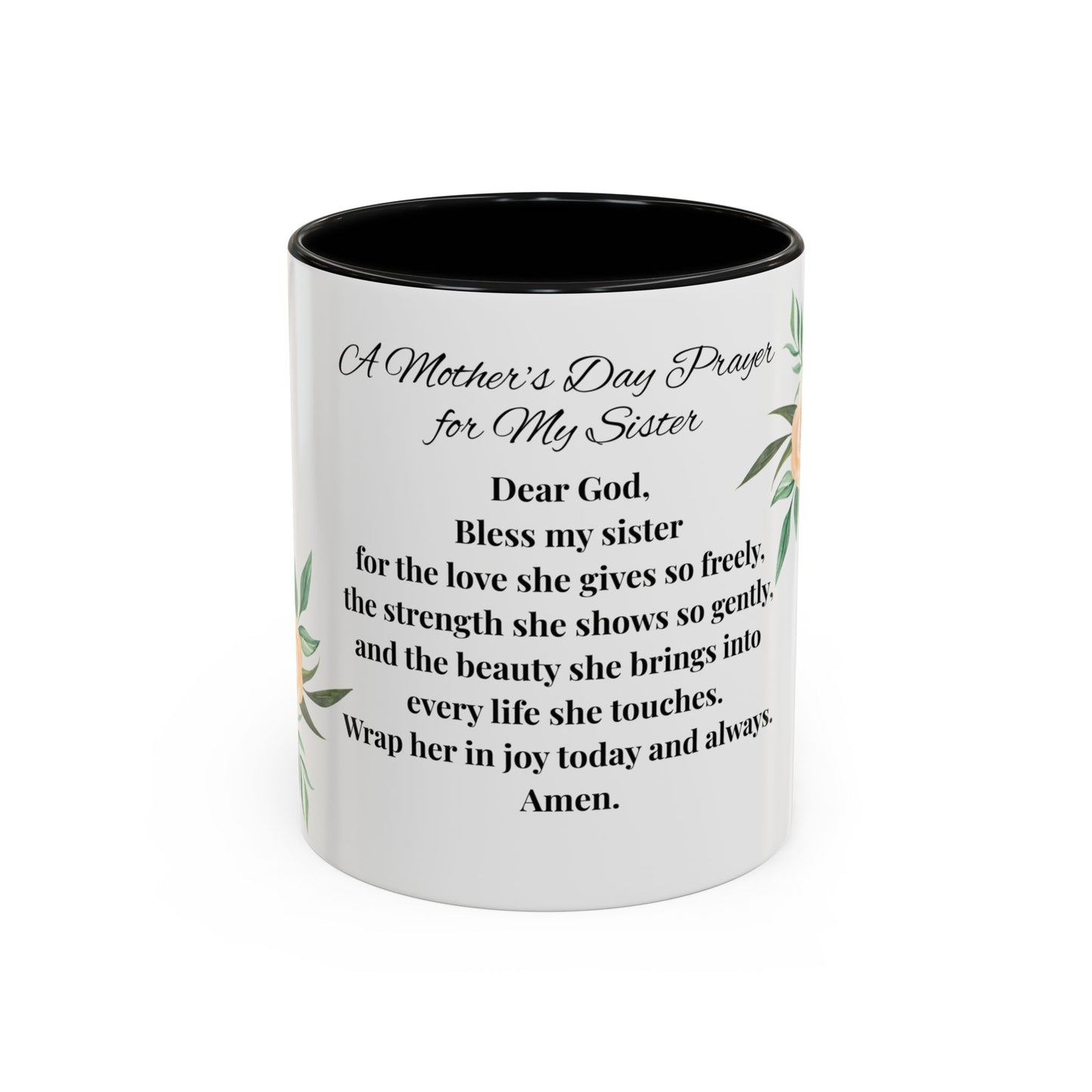 Sister Prayer Mother's Day Coffee Mug - Perfect Mother's Day Gift, Floral design