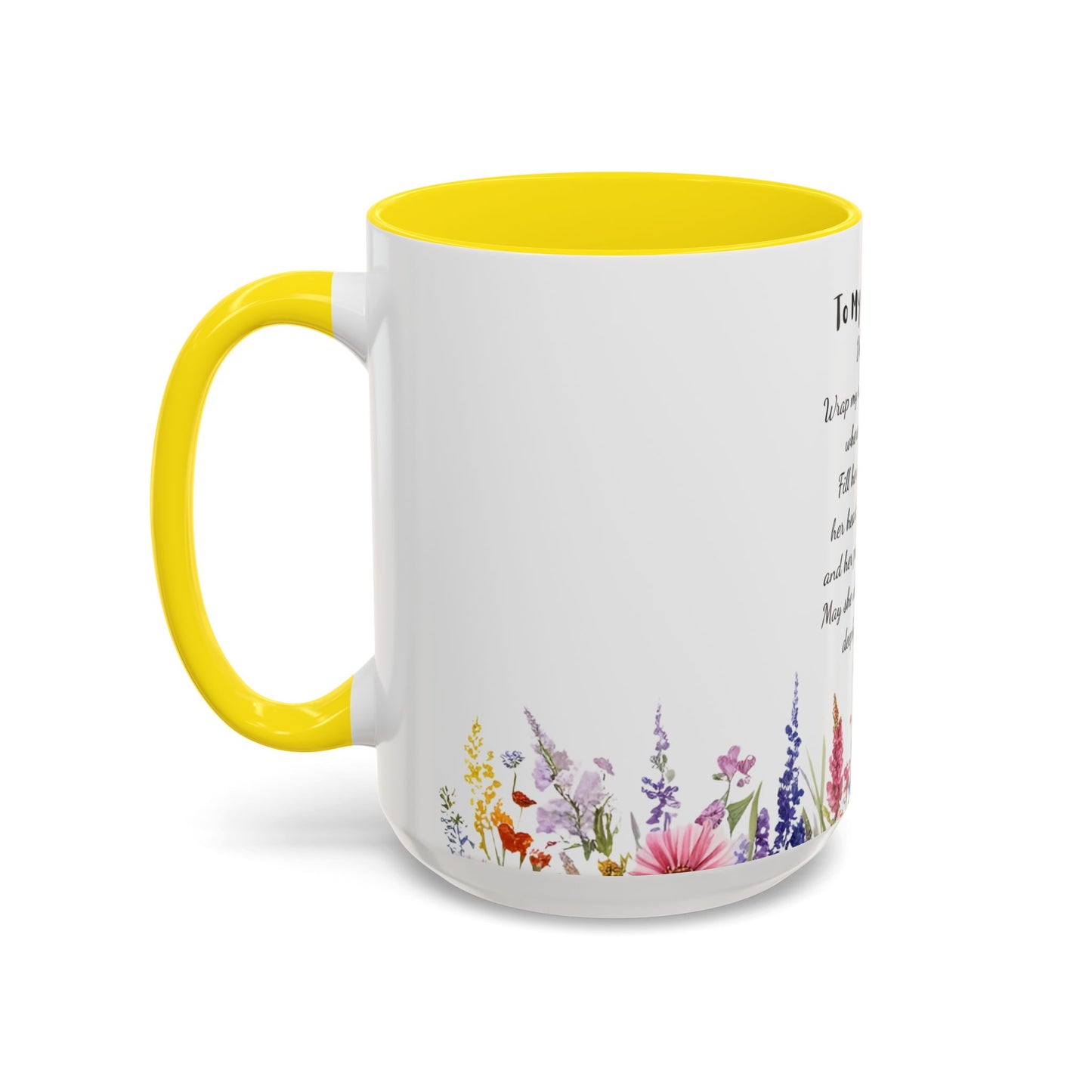 My Daughter Prayer Coffee Mug - Inspirational Prayer for My Daughter, Motivational Gift, Mother's Day, Floral Design