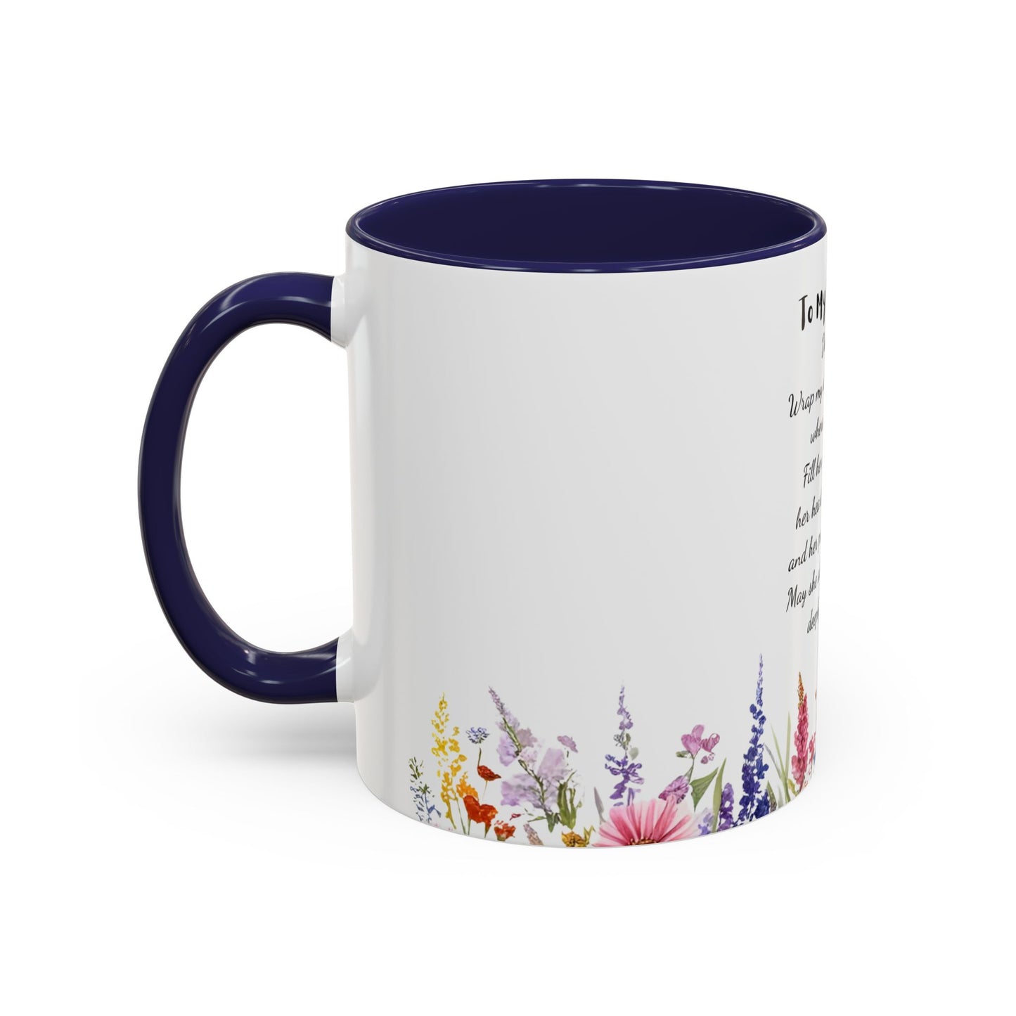 My Daughter Prayer Coffee Mug - Inspirational Prayer for My Daughter, Motivational Gift, Mother's Day, Floral Design