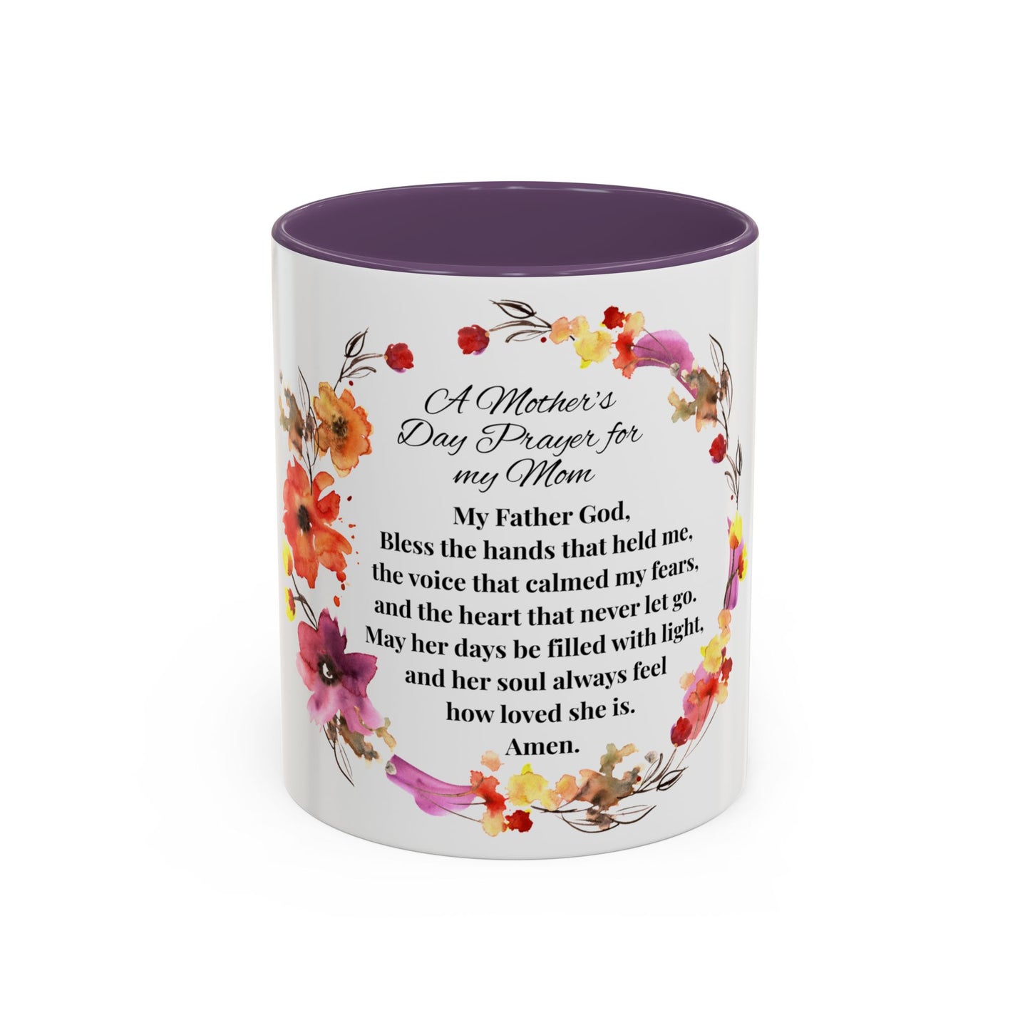 Mom - Prayer Mug for Mom, Floral Accent Coffee Cup, Gift for Mother's Day, Inspirational Drinkware, 11oz and 15oz