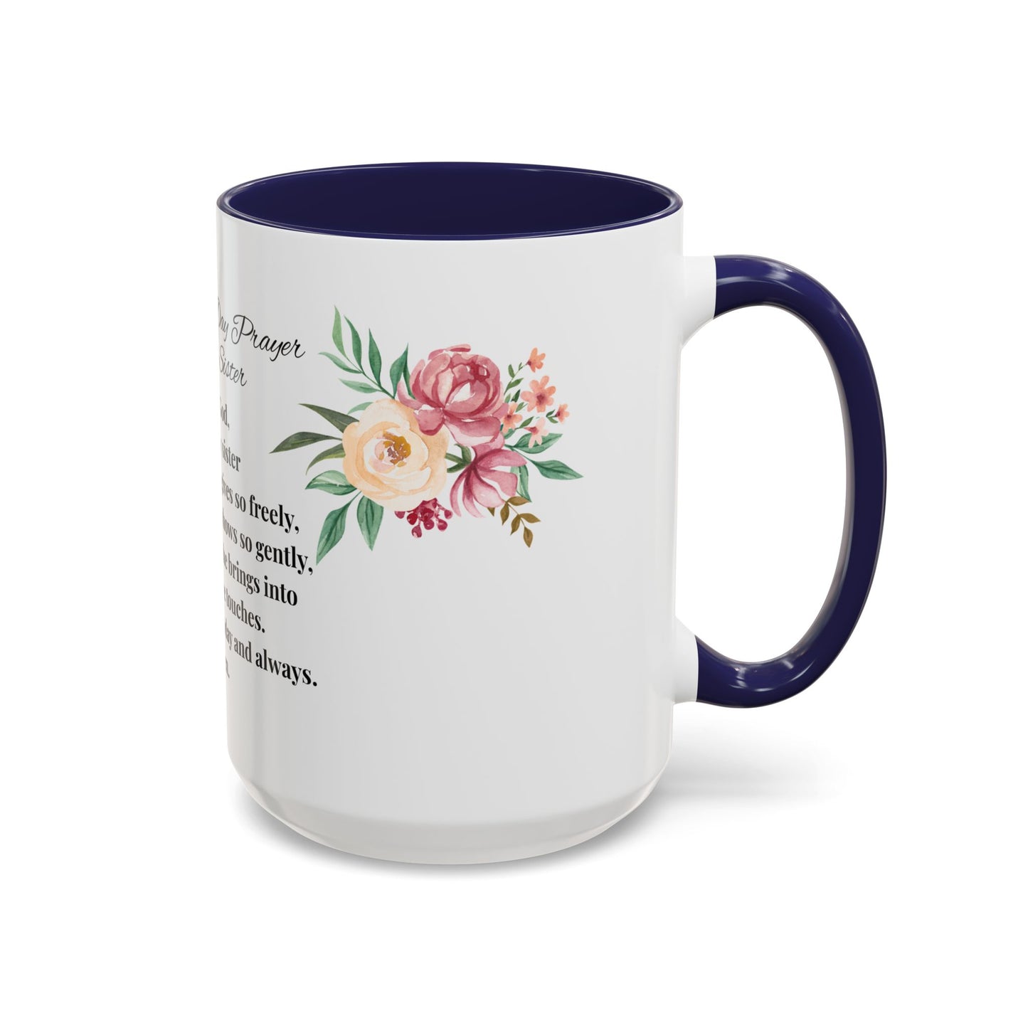 Sister Prayer Mother's Day Coffee Mug - Perfect Mother's Day Gift, Floral design