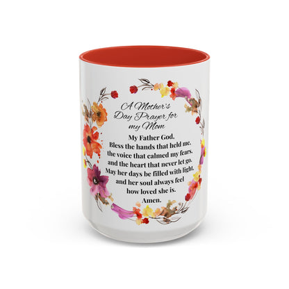 Mom - Prayer Mug for Mom, Floral Accent Coffee Cup, Gift for Mother's Day, Inspirational Drinkware, 11oz and 15oz