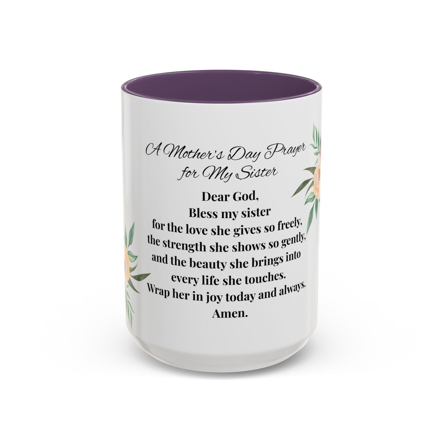 Sister Prayer Mother's Day Coffee Mug - Perfect Mother's Day Gift, Floral design