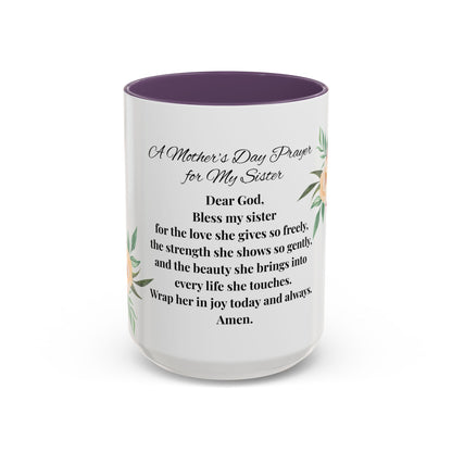Sister Prayer Mother's Day Coffee Mug - Perfect Mother's Day Gift, Floral design