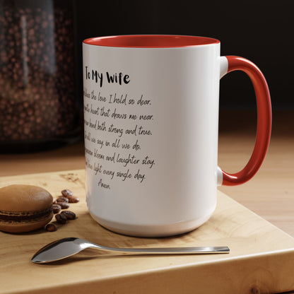 Wife Coffee Mug  - Inspirational Wife Coffee Mug, Mother's Day/Birthday Gift - 11oz & 15oz